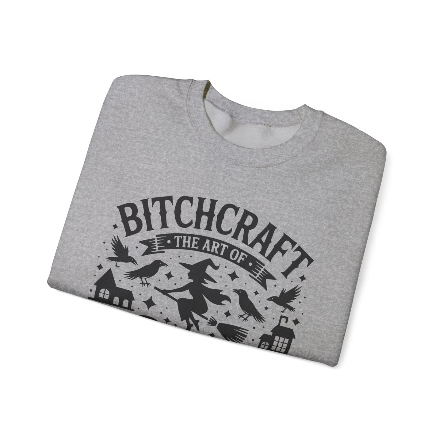 Bitchcraft Sweatshirt - Cozy Unisex Crewneck with Fun Quote, Funny Gift, Witchy Apparel, Halloween, Humor, Everyday Comfort - Shirt Happens Graphics