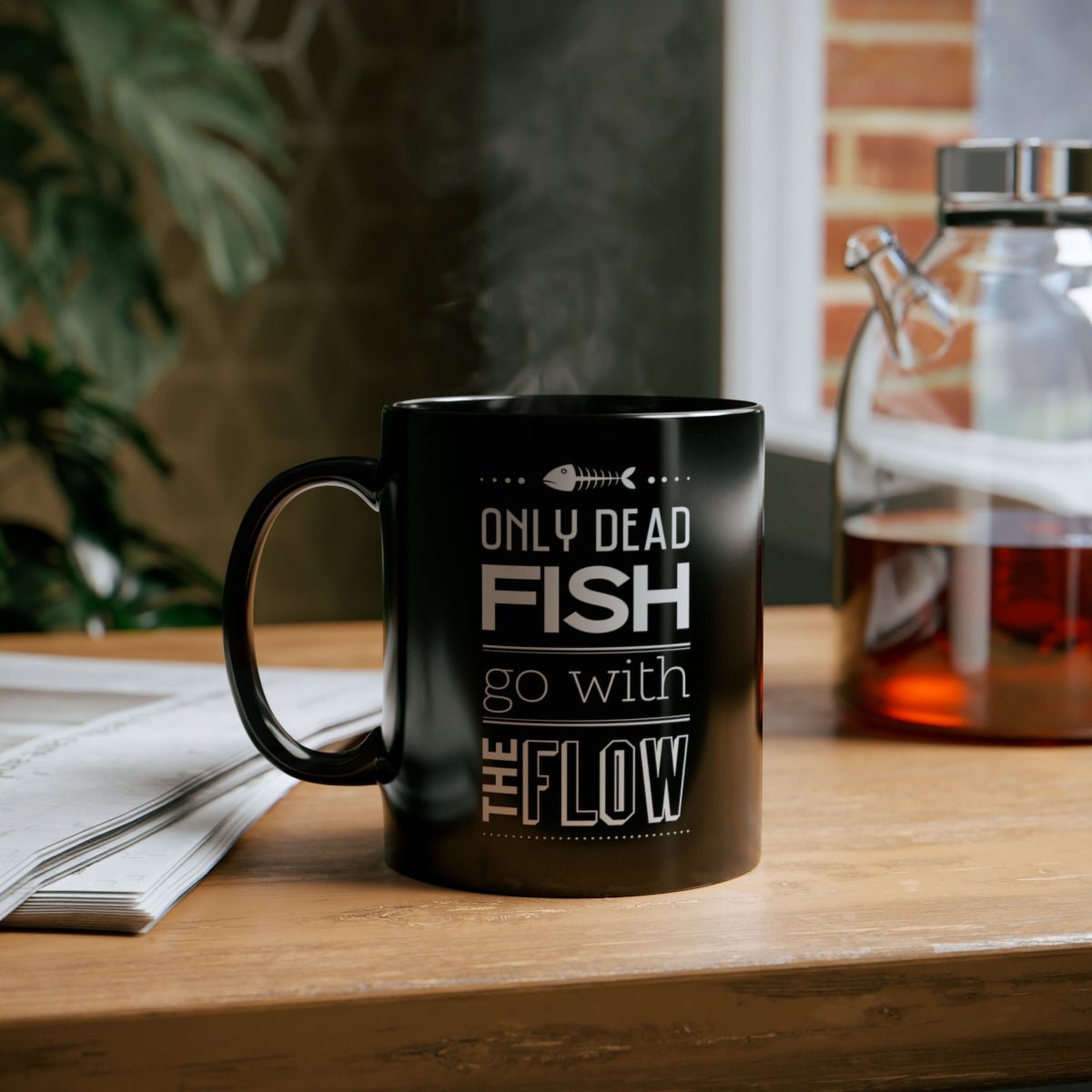 Only dead Fish go with the Flow - 11oz Black Mug - Shirt Happens Graphics