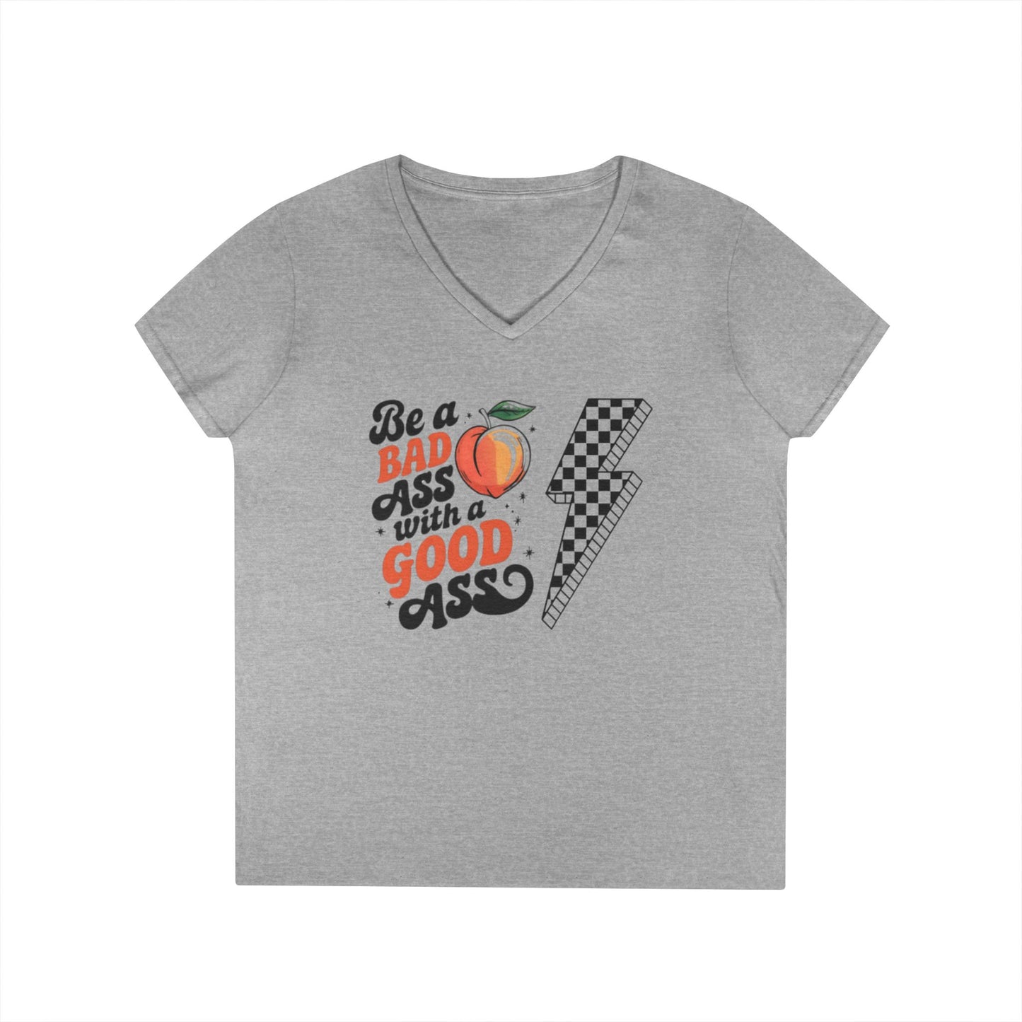 Be a Badass Ladies' V-Neck T-Shirt - Fun and Empowering Graphic Tee