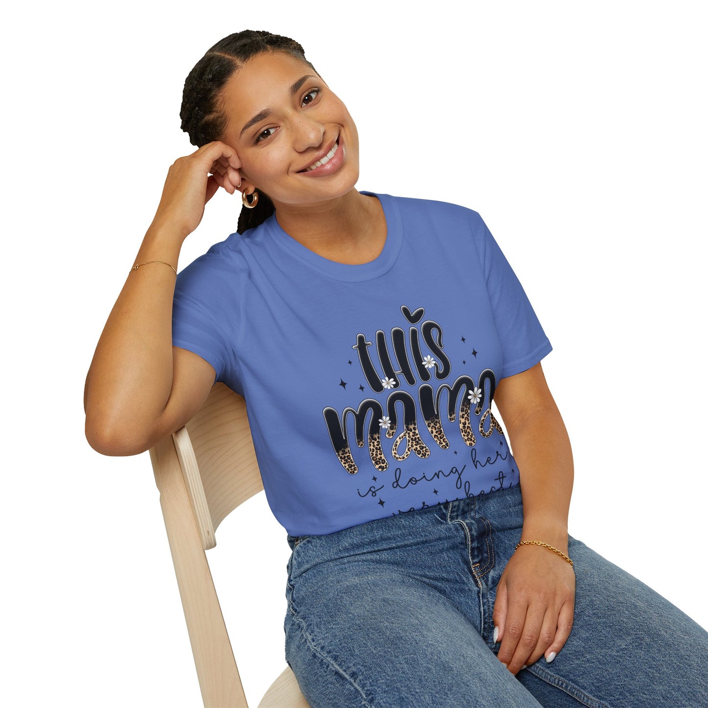 This Mama Is Doing Her Very Best - Comfortable & Chic Gift for Moms