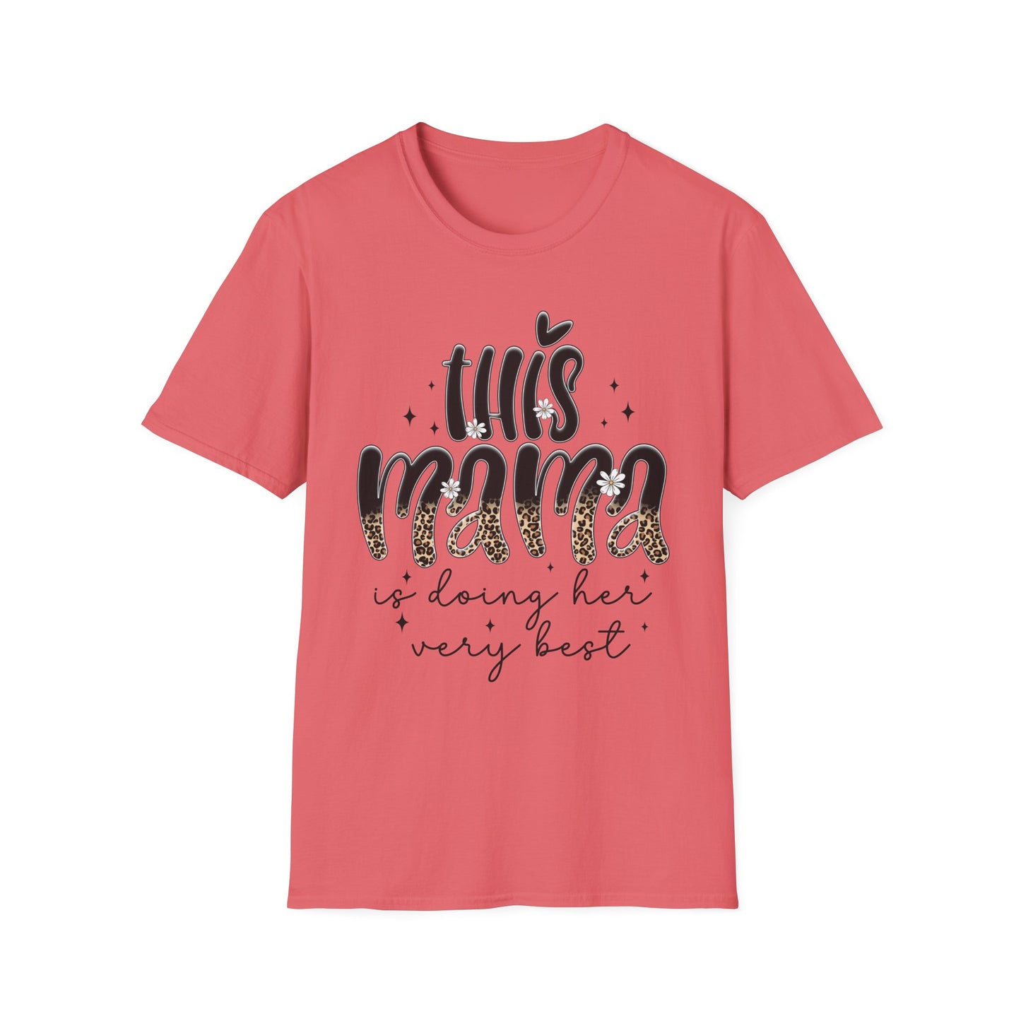This Mama Is Doing Her Very Best - Comfortable & Chic Gift for Moms