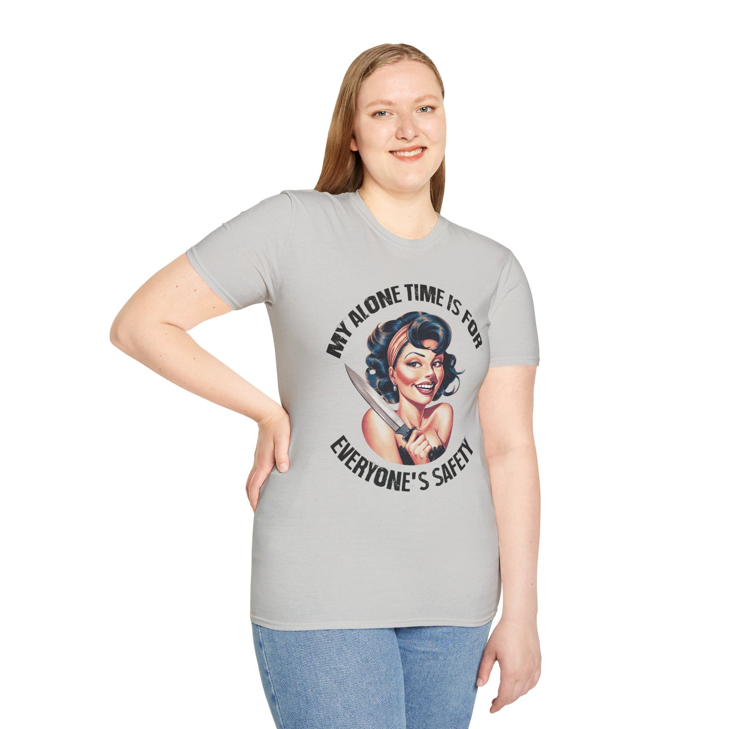Funny Unisex Softstyle T-Shirt - "My Alone Time is for Everyone's Safety"