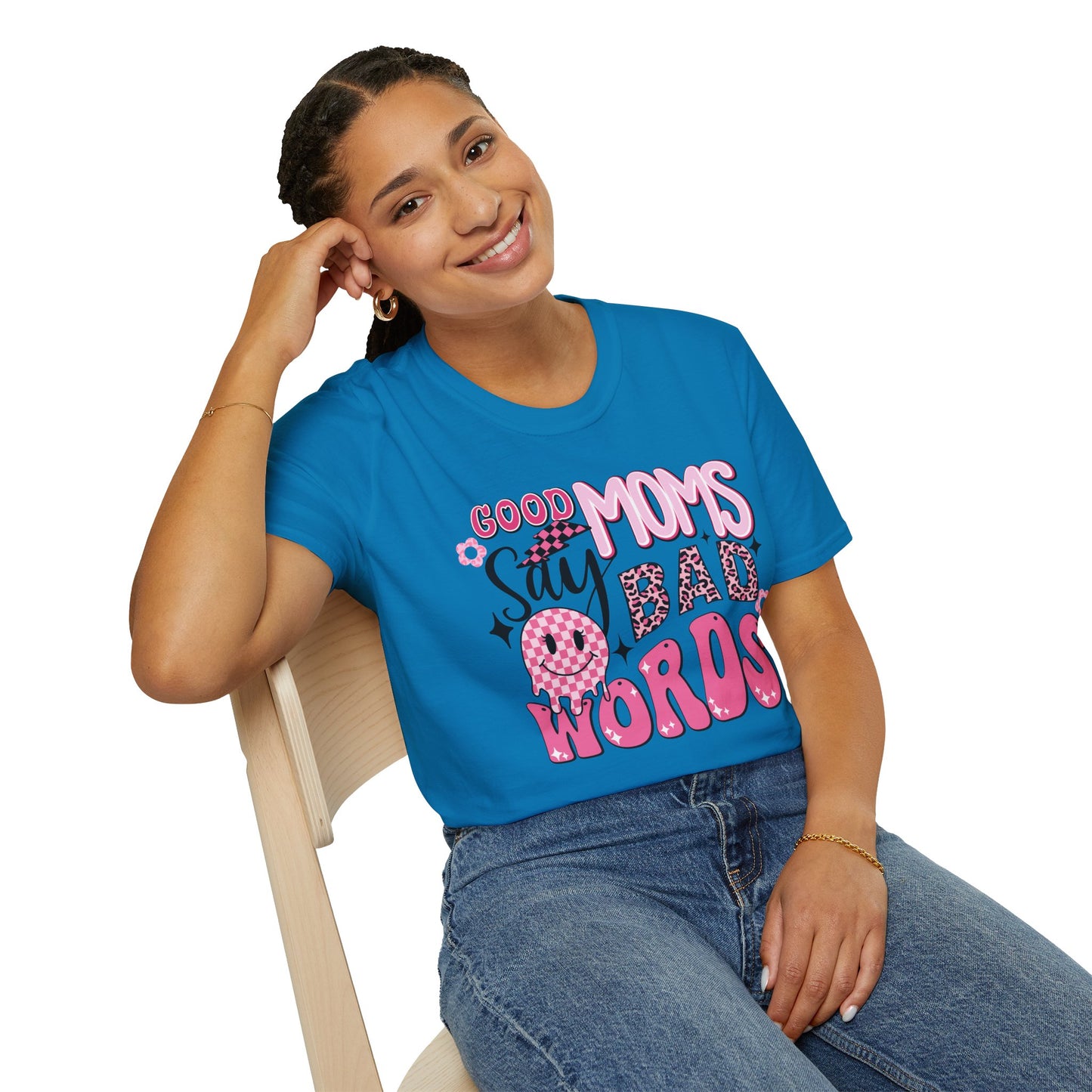 Good Moms Say Bad Words T-Shirt