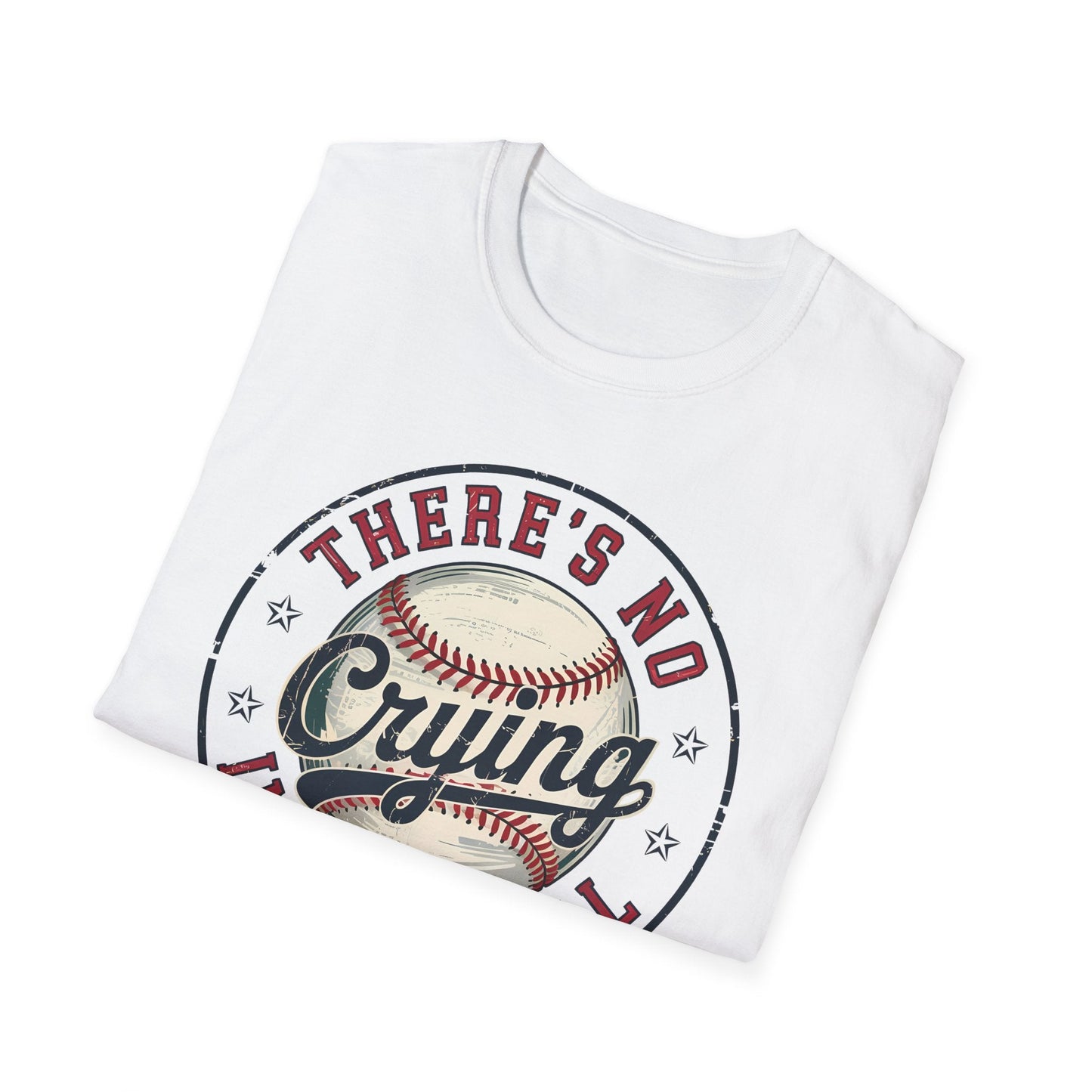 Baseball T-Shirt - There's no crying in baseball - Shirt Happens Graphics