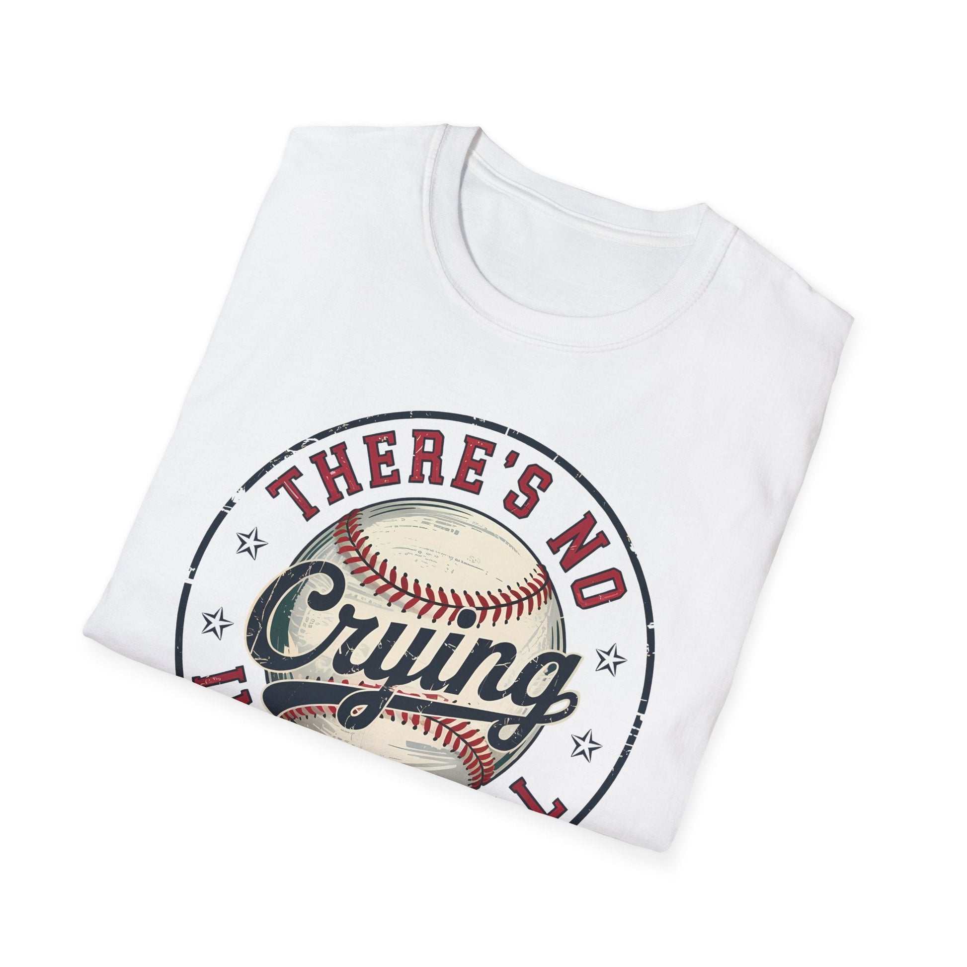 Baseball T-Shirt - There's no crying in baseball - Shirt Happens Graphics