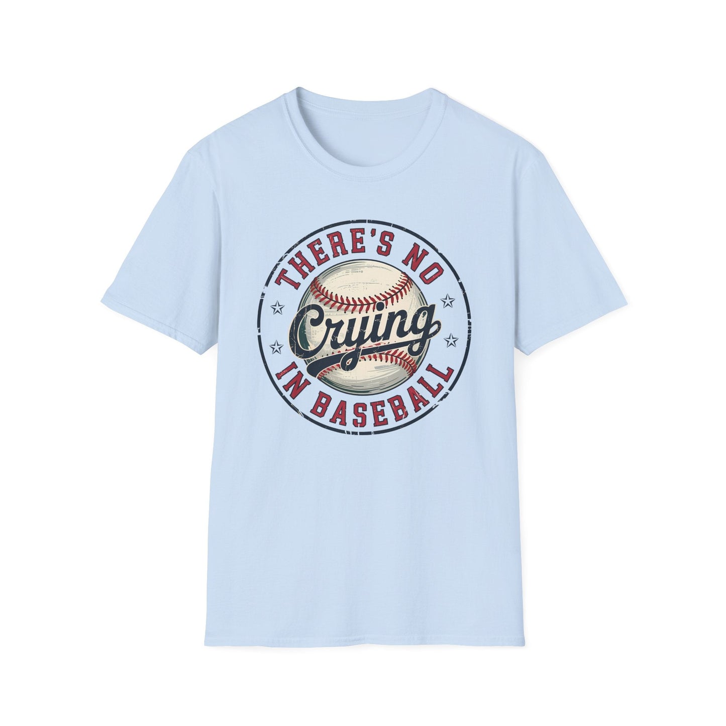 Baseball T-Shirt - There's no crying in baseball - Shirt Happens Graphics