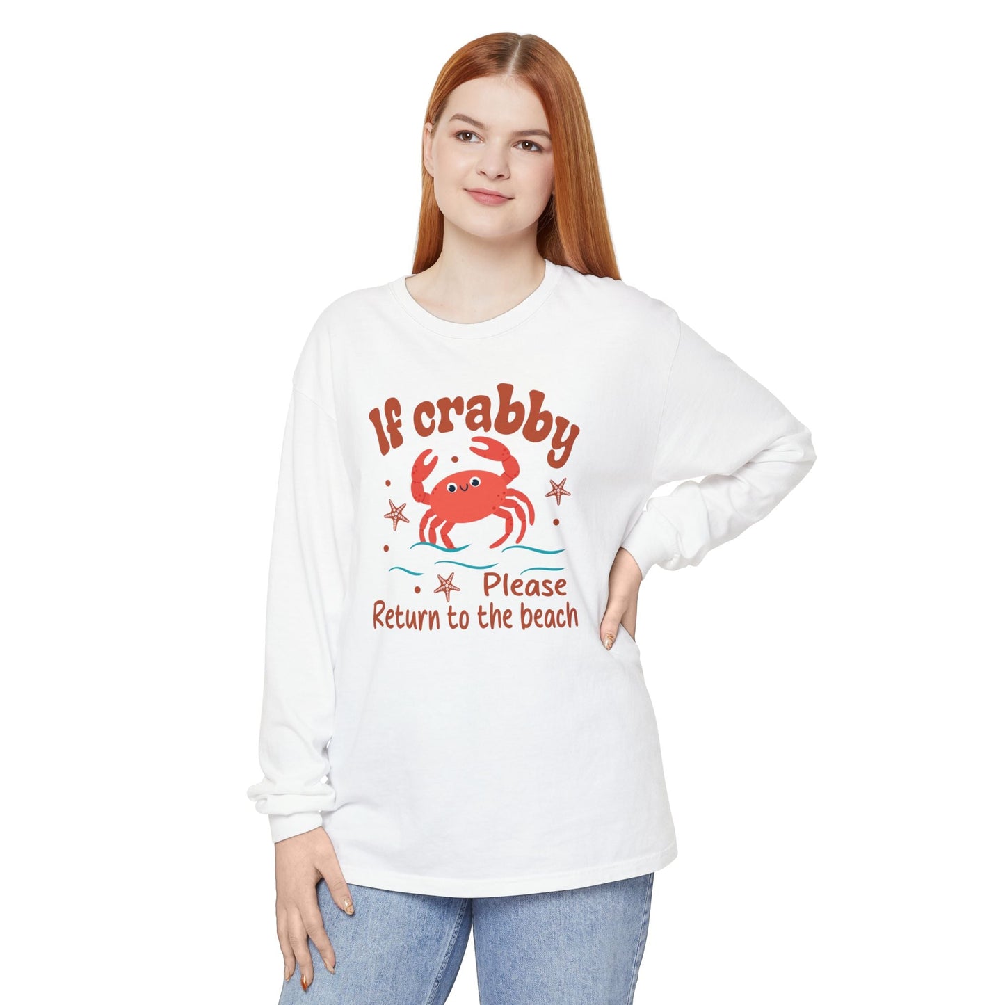 Beach Vibes Long Sleeve T-Shirt, If Crabby Please Return to the Beach Shirt, Summer Casual Wear, Gift for Beach Lovers, Coastal Humor Tee - Shirt Happens Graphics