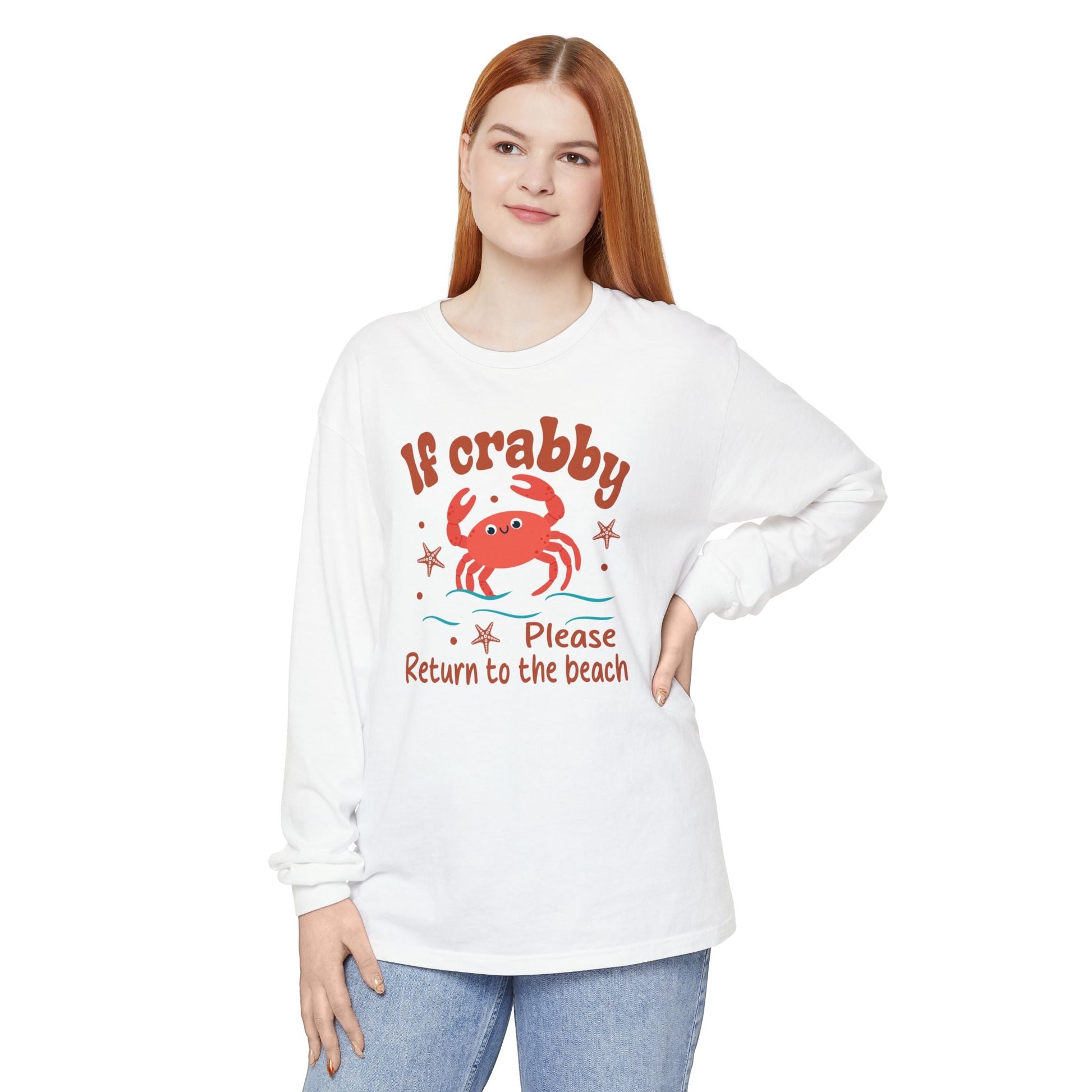Beach Vibes Long Sleeve T-Shirt, If Crabby Please Return to the Beach Shirt, Summer Casual Wear, Gift for Beach Lovers, Coastal Humor Tee - Shirt Happens Graphics