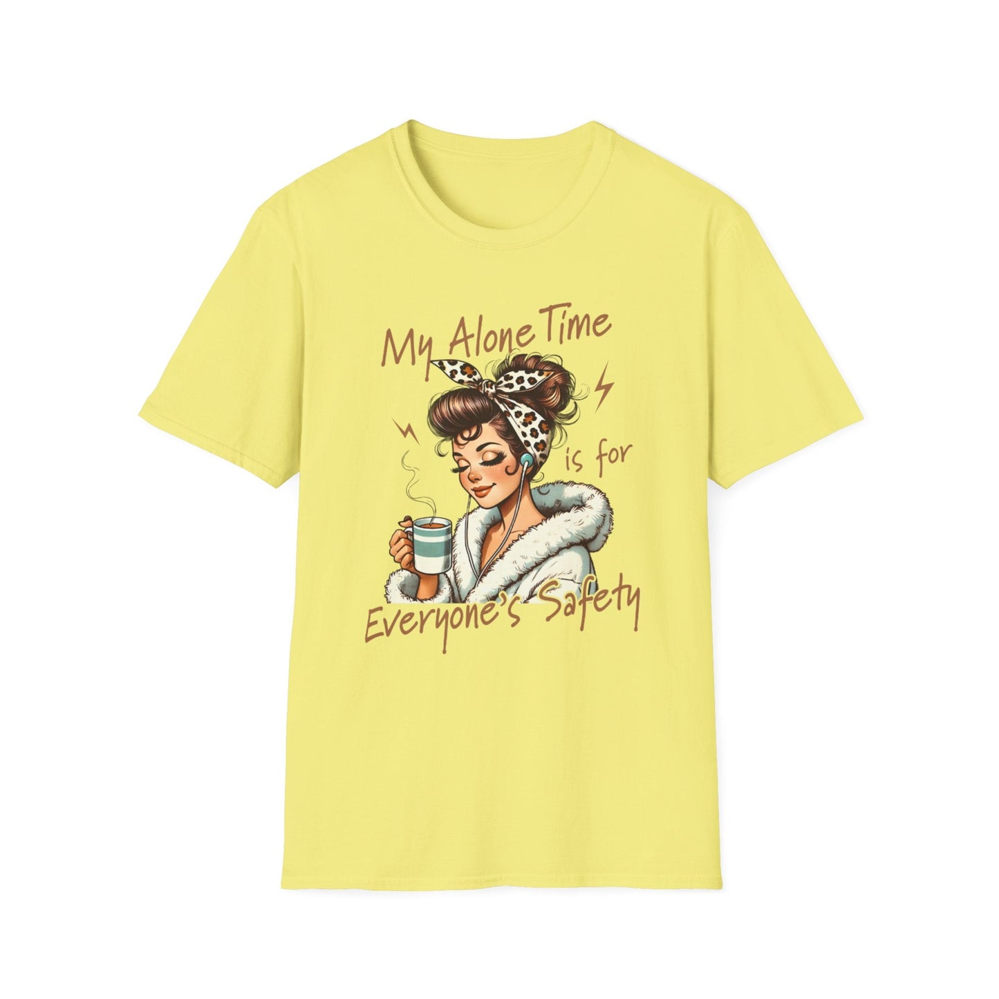 Cozy Self - Care T-Shirt: My Alone Time is for Everyone's Safety, Relaxation Gift, Casual Tee, Funny Shirt, Comfortable Wear - Shirt Happens Graphics