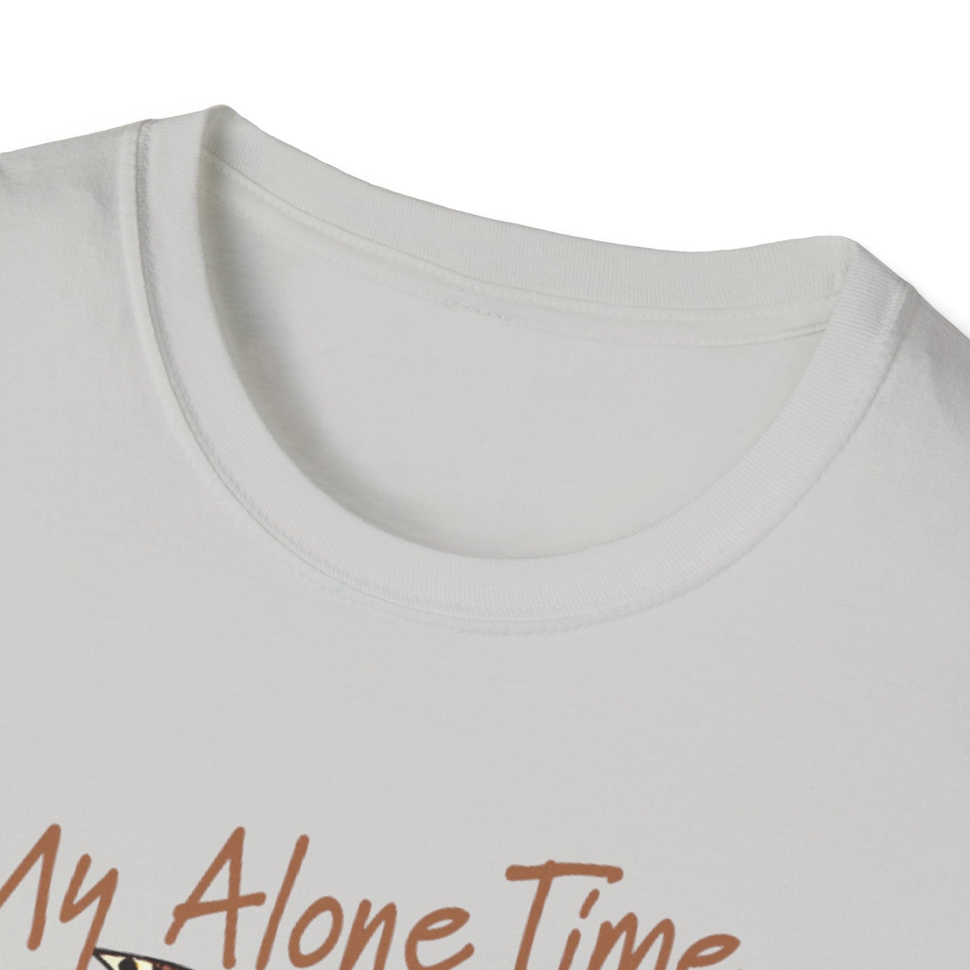 Cozy Self - Care T-Shirt: My Alone Time is for Everyone's Safety, Relaxation Gift, Casual Tee, Funny Shirt, Comfortable Wear - Shirt Happens Graphics