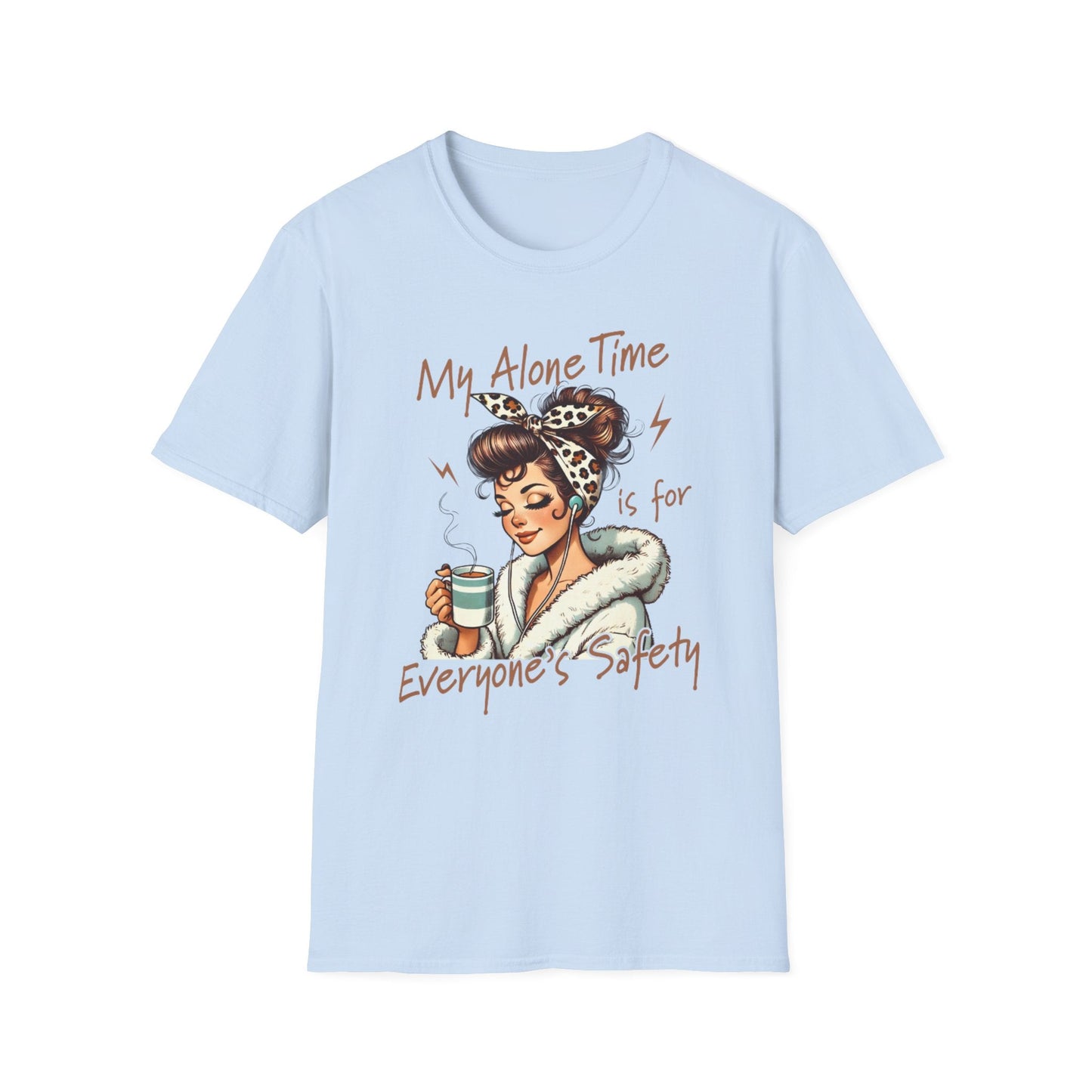 Cozy Self - Care T-Shirt: My Alone Time is for Everyone's Safety, Relaxation Gift, Casual Tee, Funny Shirt, Comfortable Wear - Shirt Happens Graphics