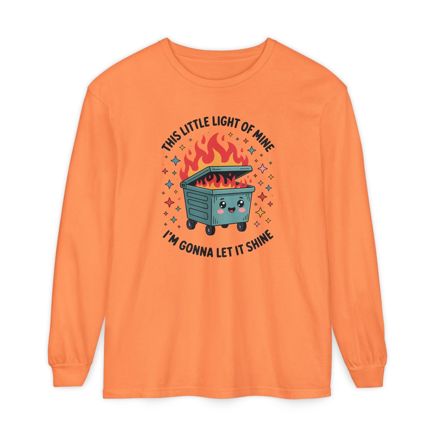 Cute Dumpster Fire Long Sleeve T-Shirt, Graphic Tee for Fun, Quirky Gift, Casual Outfit, Perfect for Summer, Lighthearted Apparel - Shirt Happens Graphics