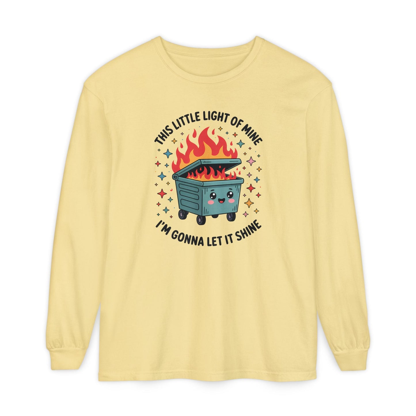 Cute Dumpster Fire Long Sleeve T-Shirt, Graphic Tee for Fun, Quirky Gift, Casual Outfit, Perfect for Summer, Lighthearted Apparel - Shirt Happens Graphics