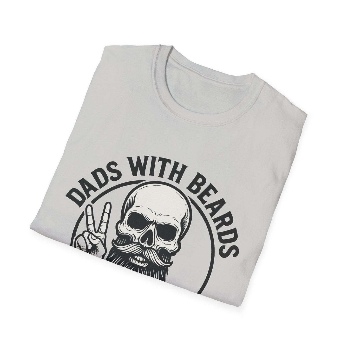 Dads with Beards Are Better T-Shirt - Father's Day Gift - Shirt Happens Graphics