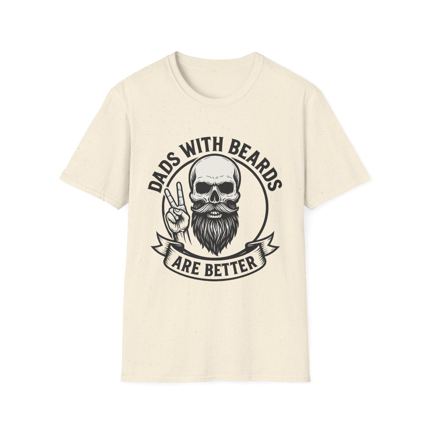 Dads with Beards Are Better T-Shirt - Father's Day Gift - Shirt Happens Graphics