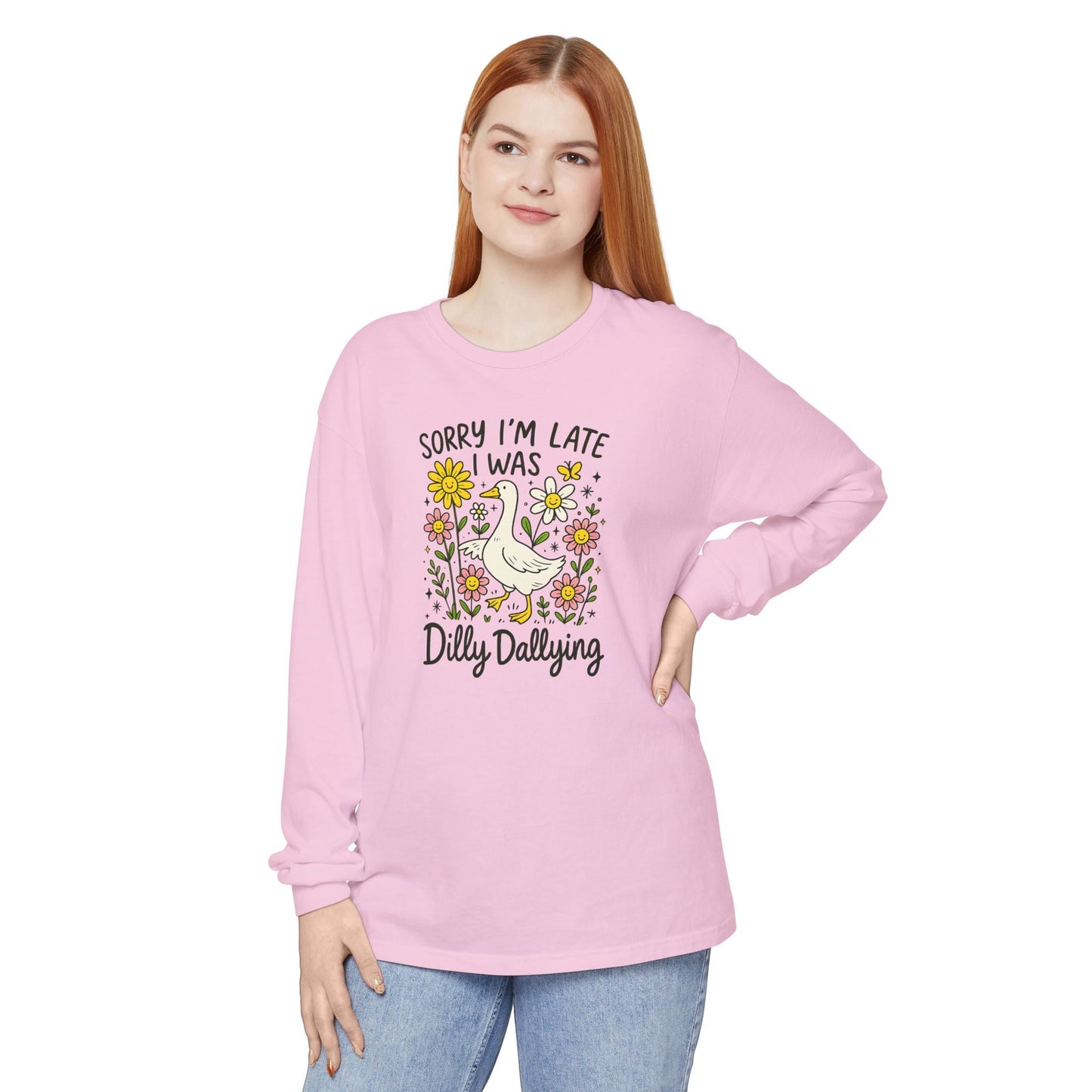 Dilly Dally Long Sleeve Tee - Unisex T-Shirt, Funny Graphic Shirt, Gift for Friends, Casualwear, Flower Art Top - Shirt Happens Graphics