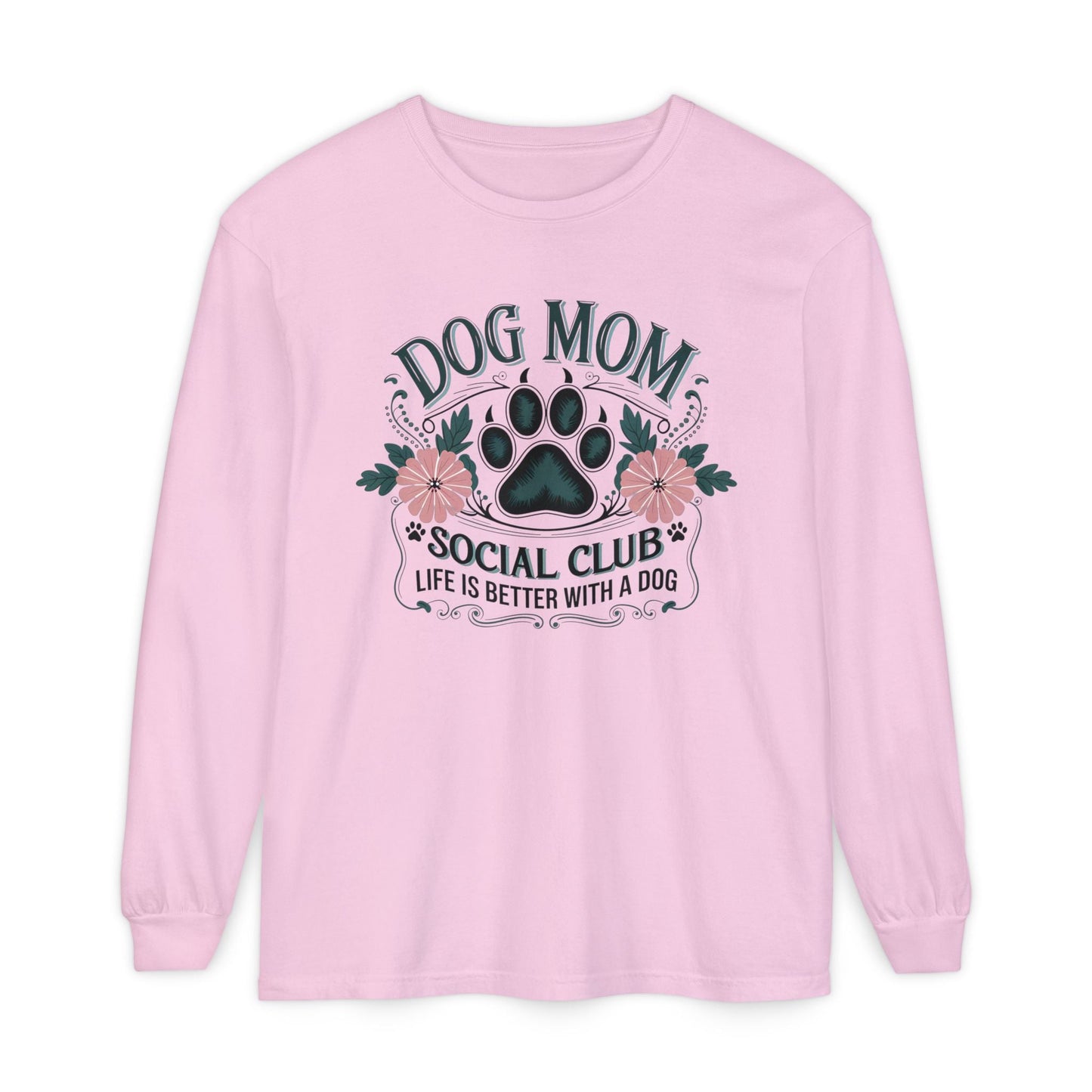 Dog Mom Long Sleeve T-Shirt, Pet Lover Apparel, Dog Lover Gift, Soft Cotton Tee, Cute Dog Mom Shirt, Birthday Gift for Dog Moms - Shirt Happens Graphics