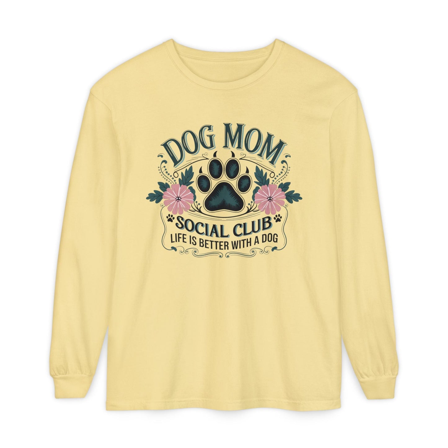 Dog Mom Long Sleeve T-Shirt, Pet Lover Apparel, Dog Lover Gift, Soft Cotton Tee, Cute Dog Mom Shirt, Birthday Gift for Dog Moms - Shirt Happens Graphics