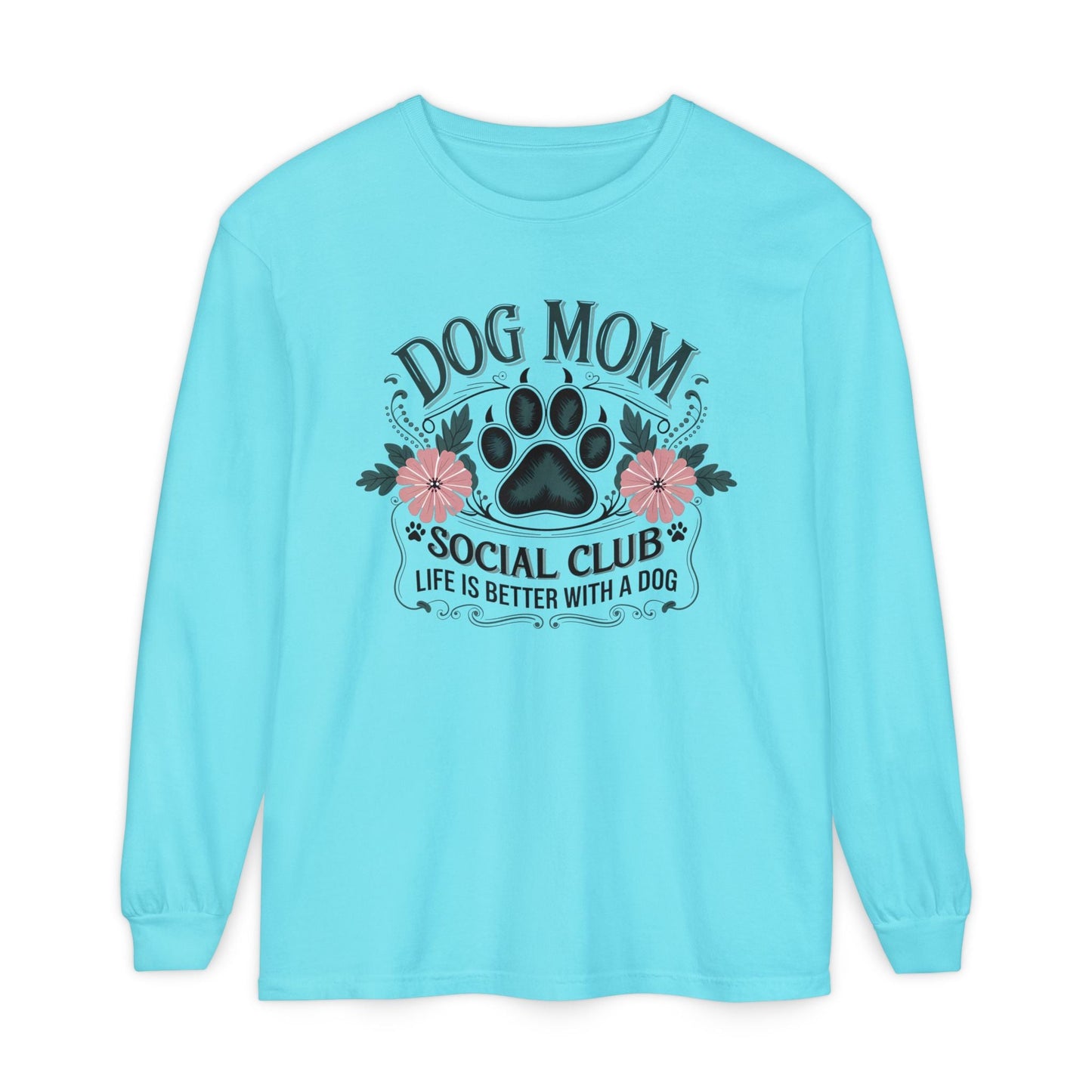 Dog Mom Long Sleeve T-Shirt, Pet Lover Apparel, Dog Lover Gift, Soft Cotton Tee, Cute Dog Mom Shirt, Birthday Gift for Dog Moms - Shirt Happens Graphics