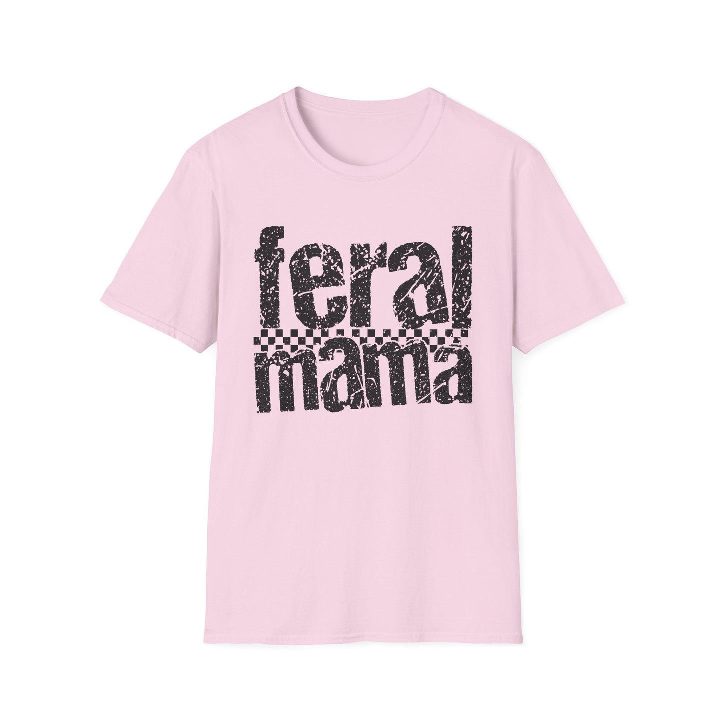 Feral Mama Unisex Softstyle T-Shirt, Funny Gift for Moms, Casual Wear, Graphic Tee, Mother's Day Present, Everyday Comfort - Shirt Happens Graphics