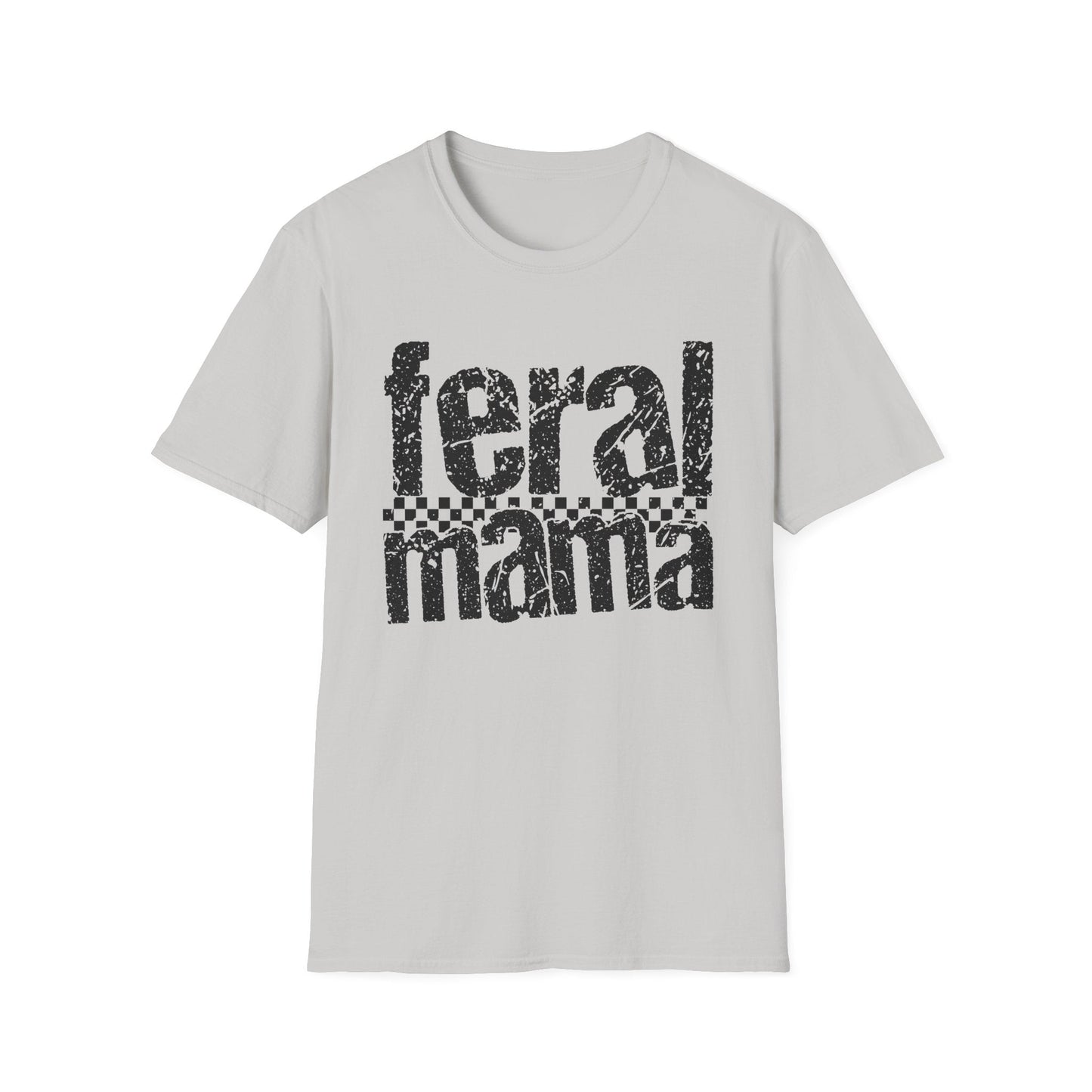 Feral Mama Unisex Softstyle T-Shirt, Funny Gift for Moms, Casual Wear, Graphic Tee, Mother's Day Present, Everyday Comfort - Shirt Happens Graphics