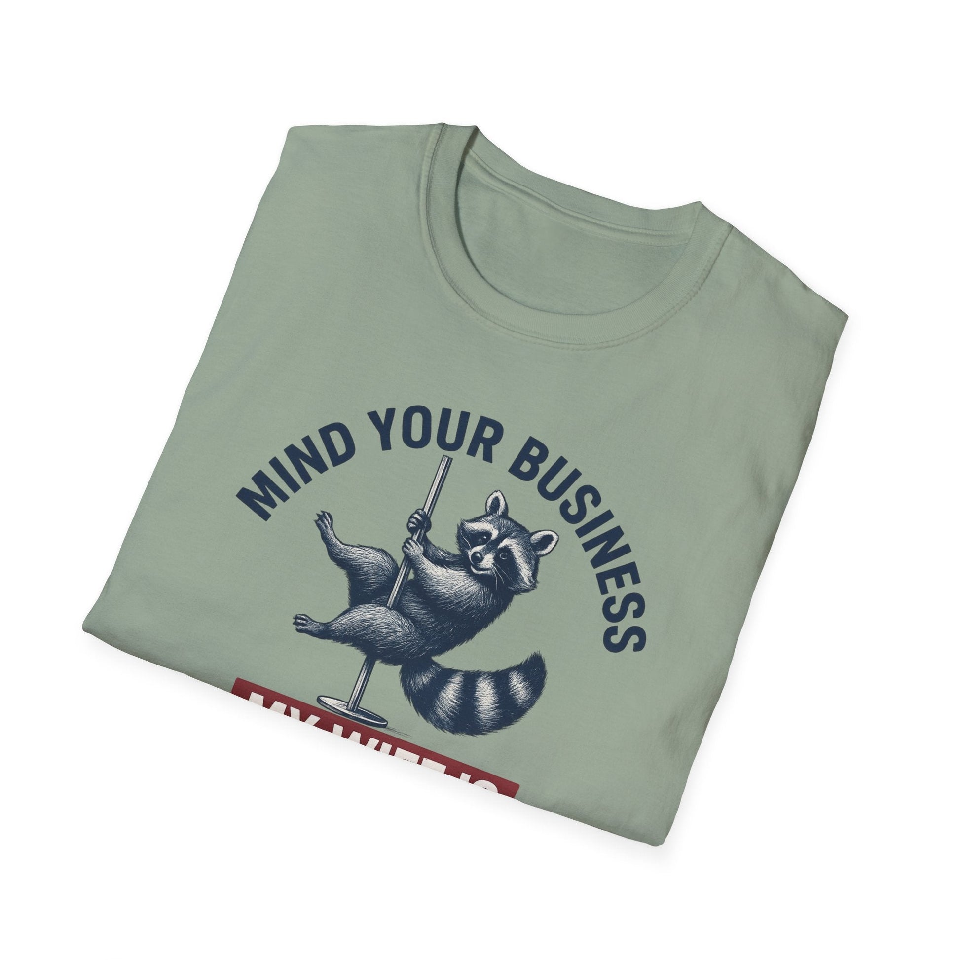 Funny Raccoon T-Shirt - Mind Your Business, Perfect for Gifting on Anniversaries, Birthdays, Casual Outings, Gift for Spouses, [...] - Shirt Happens Graphics