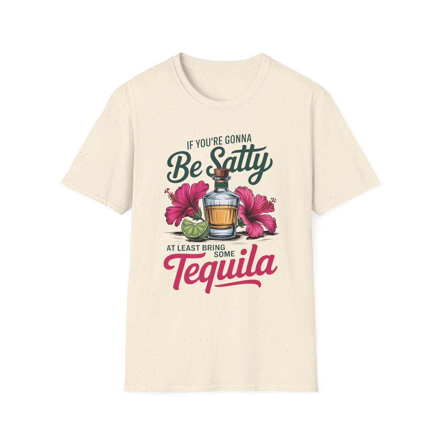 Funny Tequila T-Shirt, Be Salty Quote - Shirt Happens Graphics
