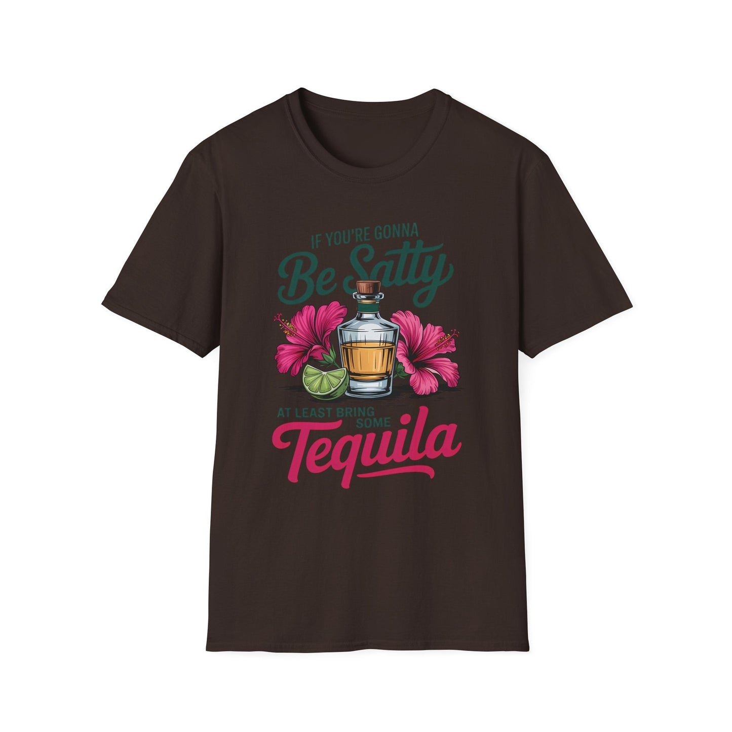Funny Tequila T-Shirt, Be Salty Quote - Shirt Happens Graphics