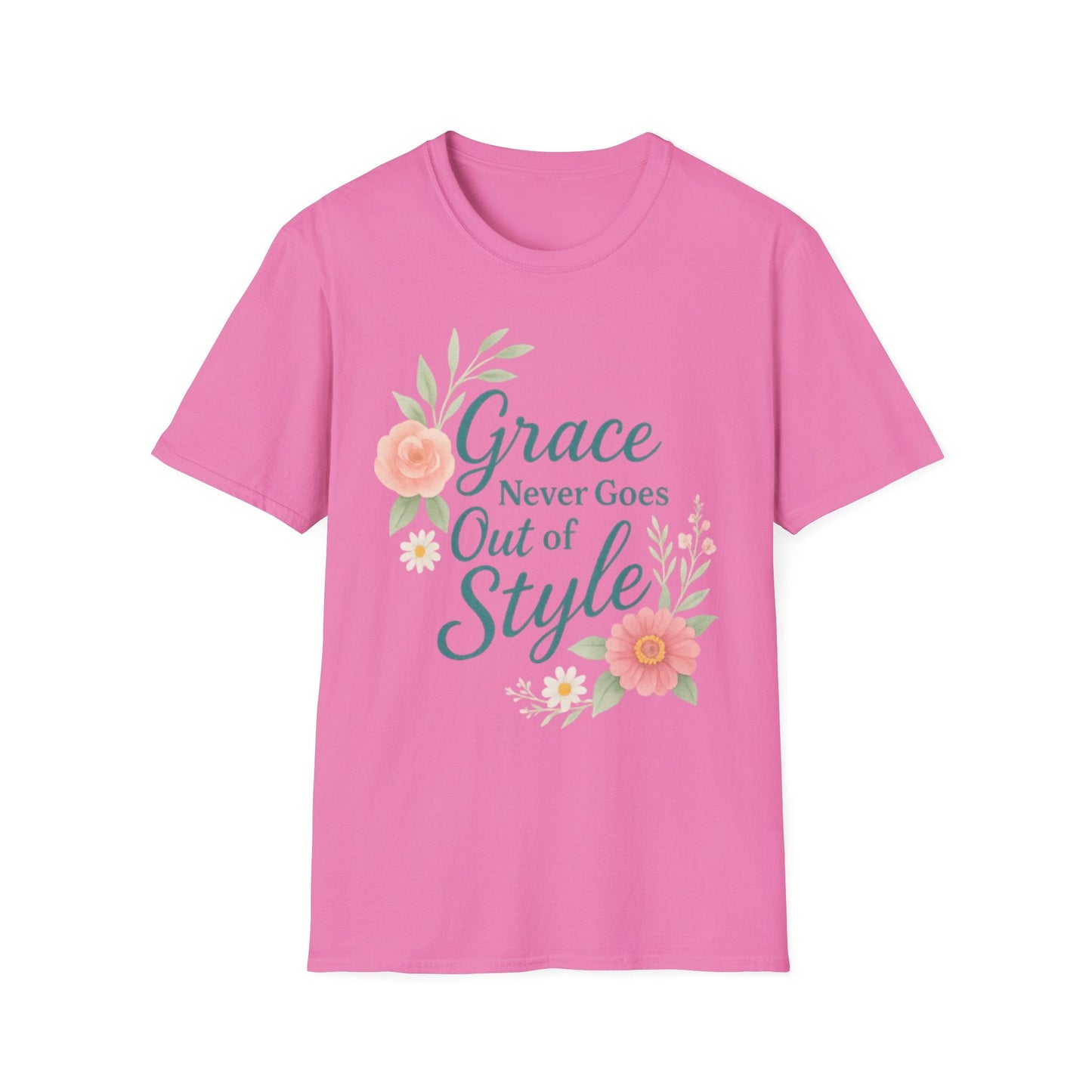Grace Never Goes Out of Style - Floral Quote T-Shirt - Shirt Happens Graphics