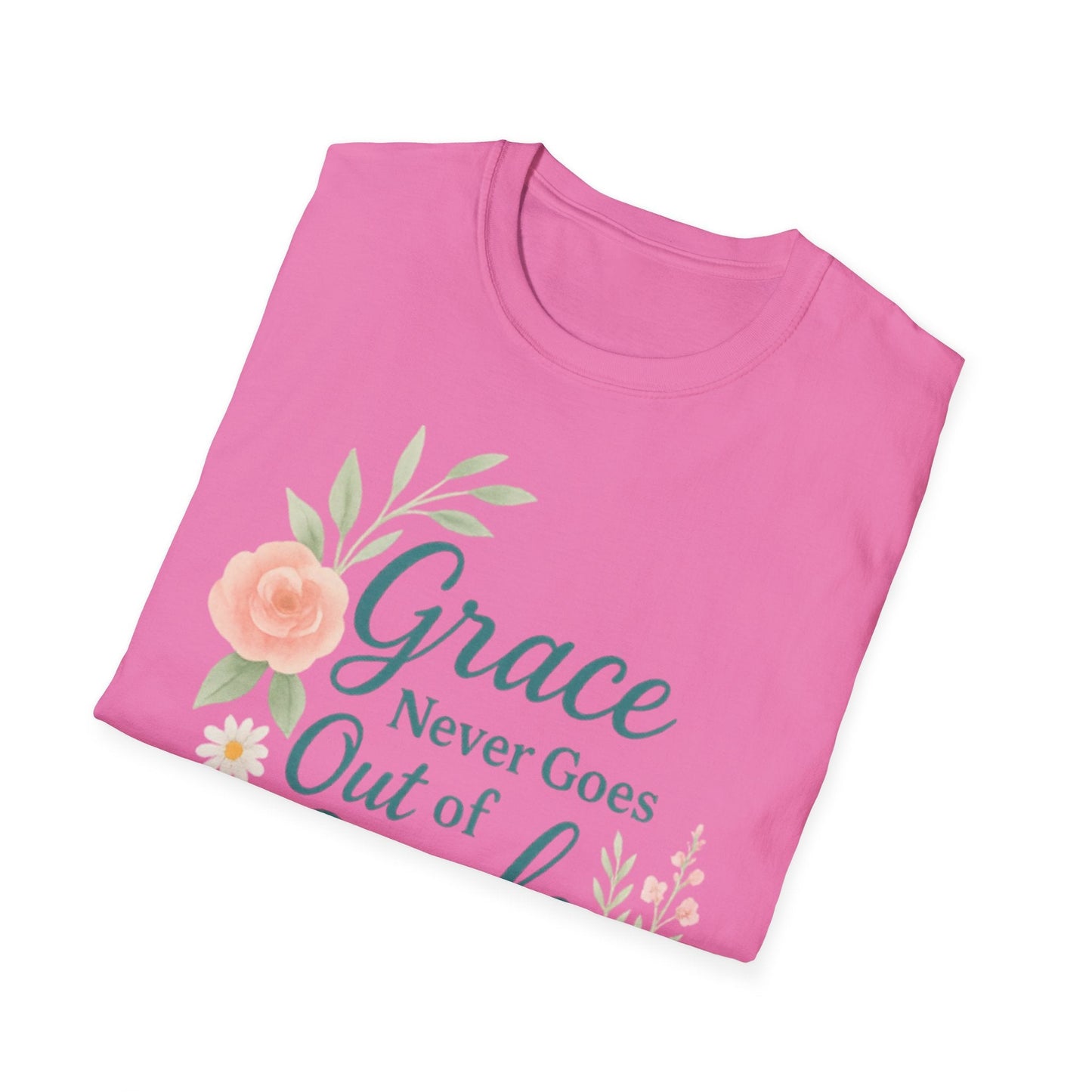 Grace Never Goes Out of Style - Floral Quote T-Shirt - Shirt Happens Graphics