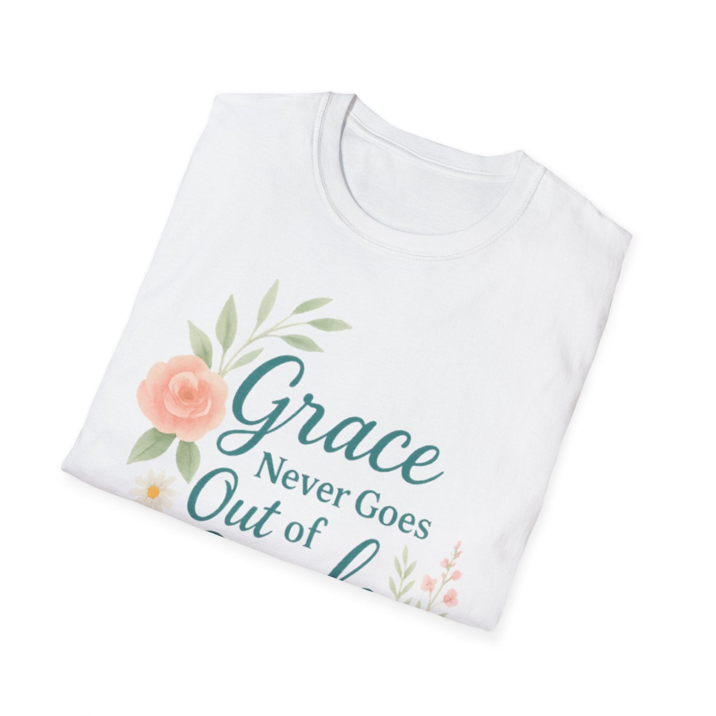 Grace Never Goes Out of Style - Floral Quote T-Shirt - Shirt Happens Graphics