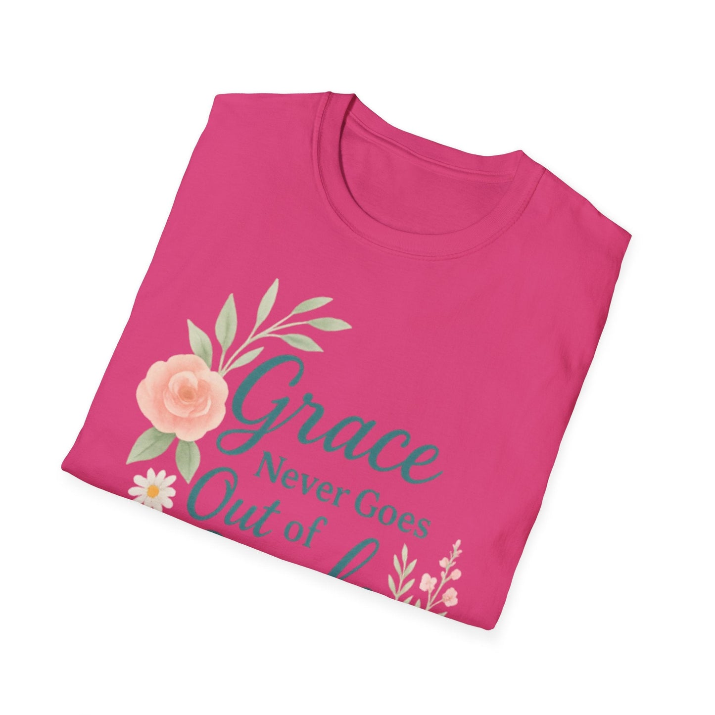 Grace Never Goes Out of Style - Floral Quote T-Shirt - Shirt Happens Graphics