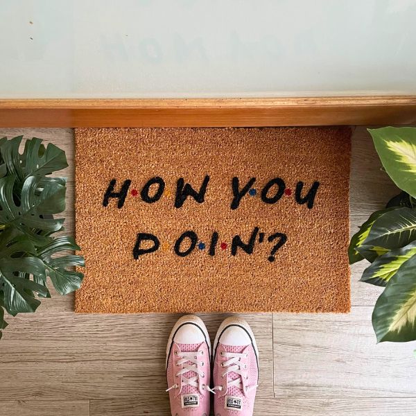 How You Doin'? doormat - Shirt Happens Graphics