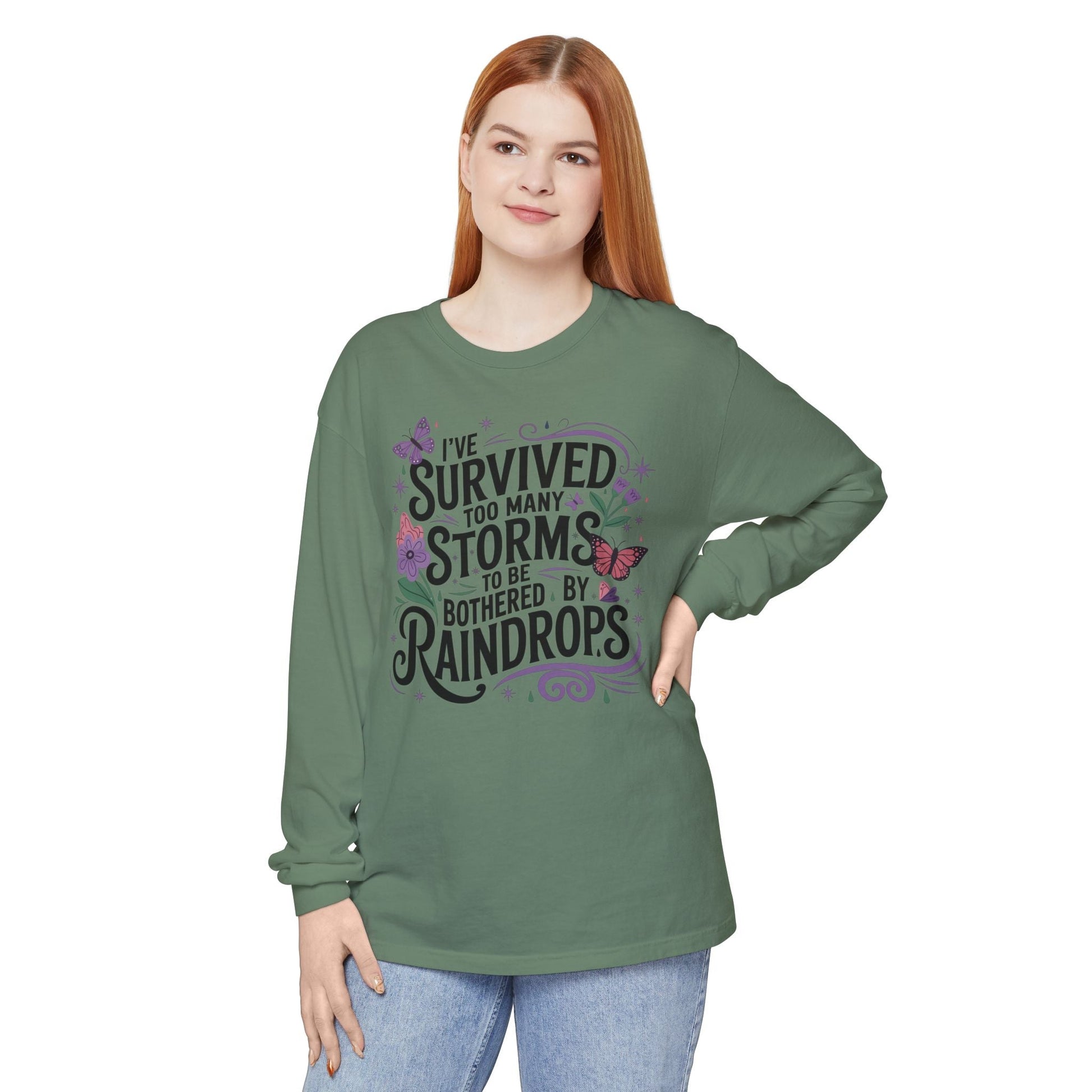 I've Survived Too Many Storms - Inspirational Tee - Perfect Gift for Resilience, Motivation, and Life Challenges - Shirt Happens Graphics