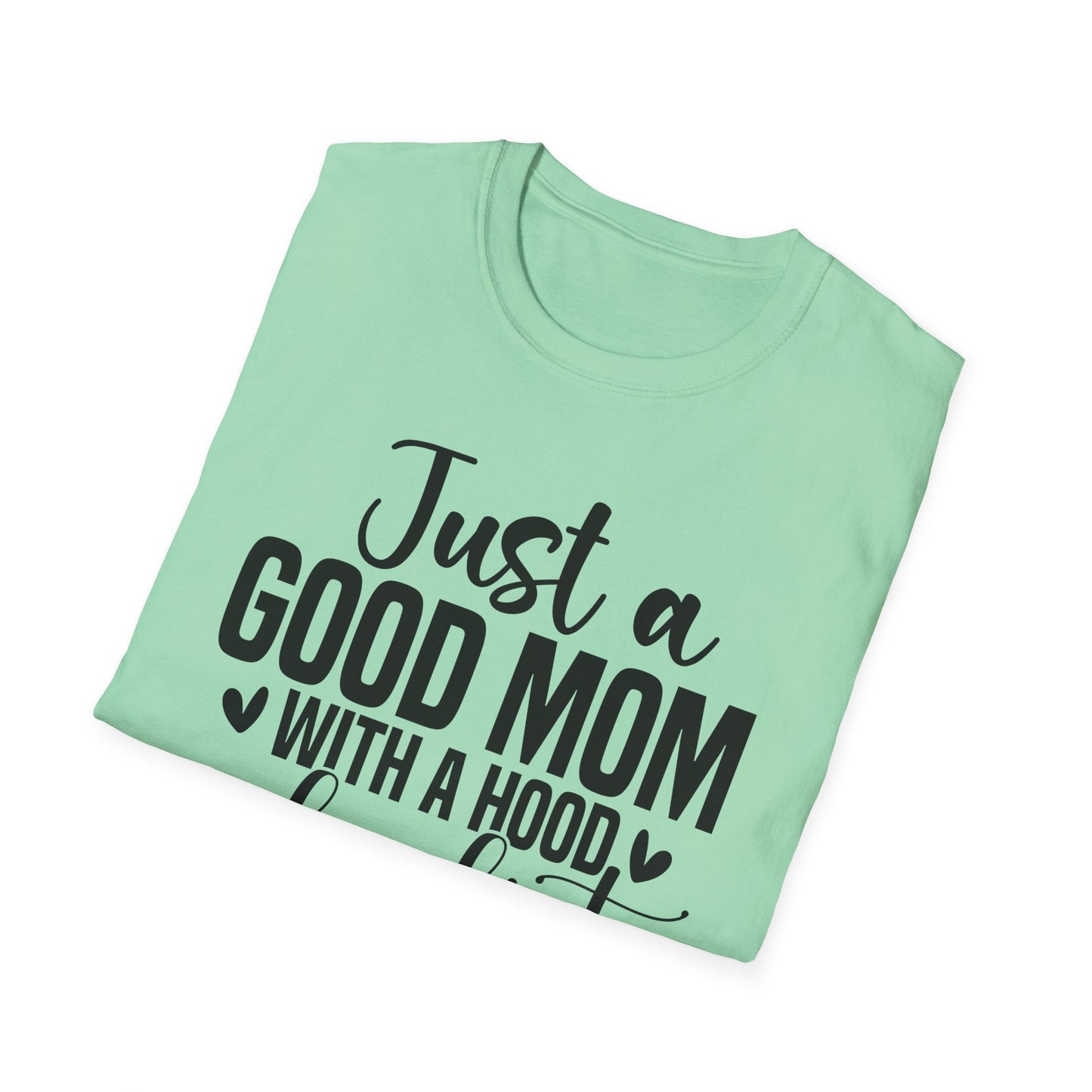 Just a Good Mom with a Hood Playlist T-Shirt | Funny and True Facts about me as a mom tee - Shirt Happens Graphics