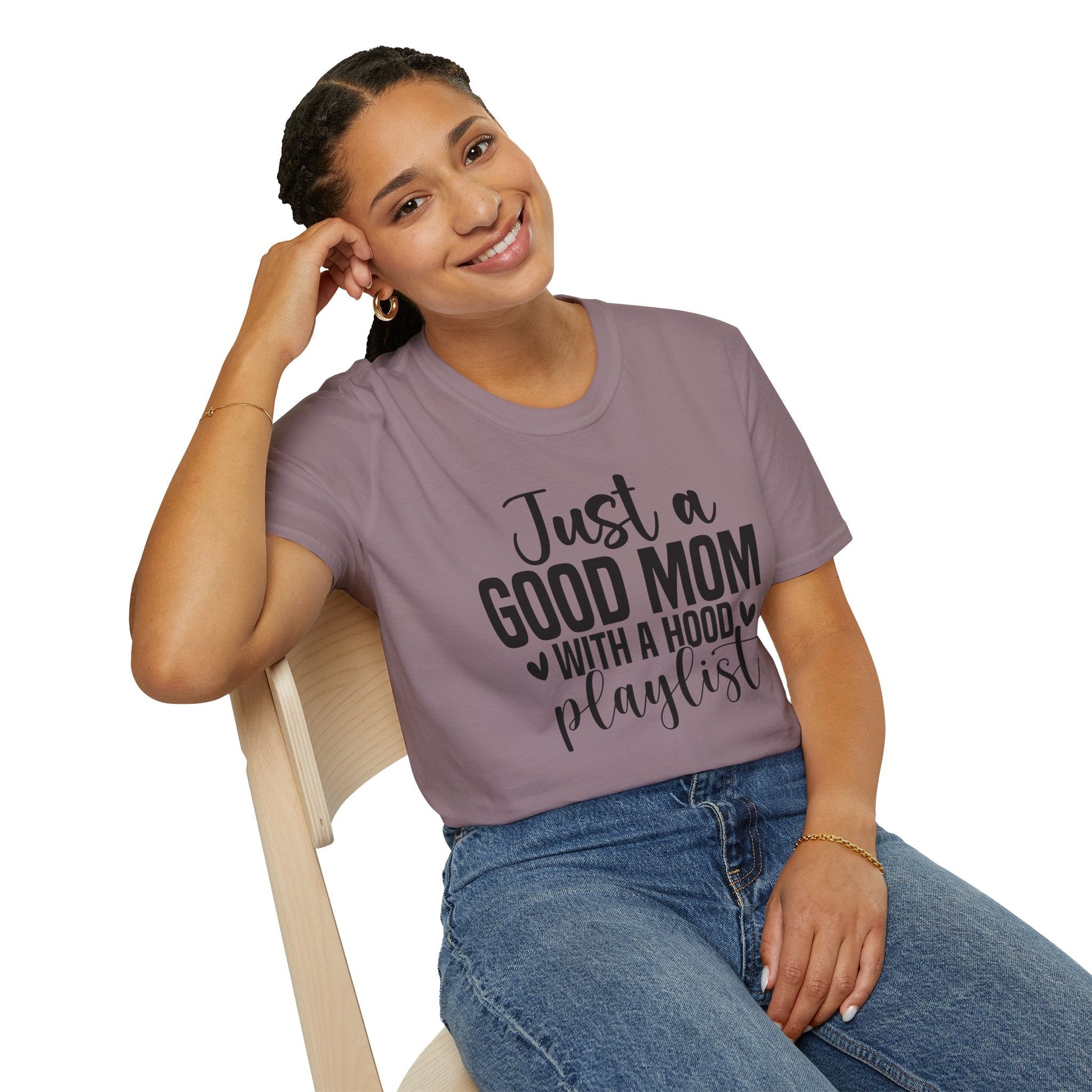 Just a Good Mom with a Hood Playlist T-Shirt | Funny and True Facts about me as a mom tee - Shirt Happens Graphics