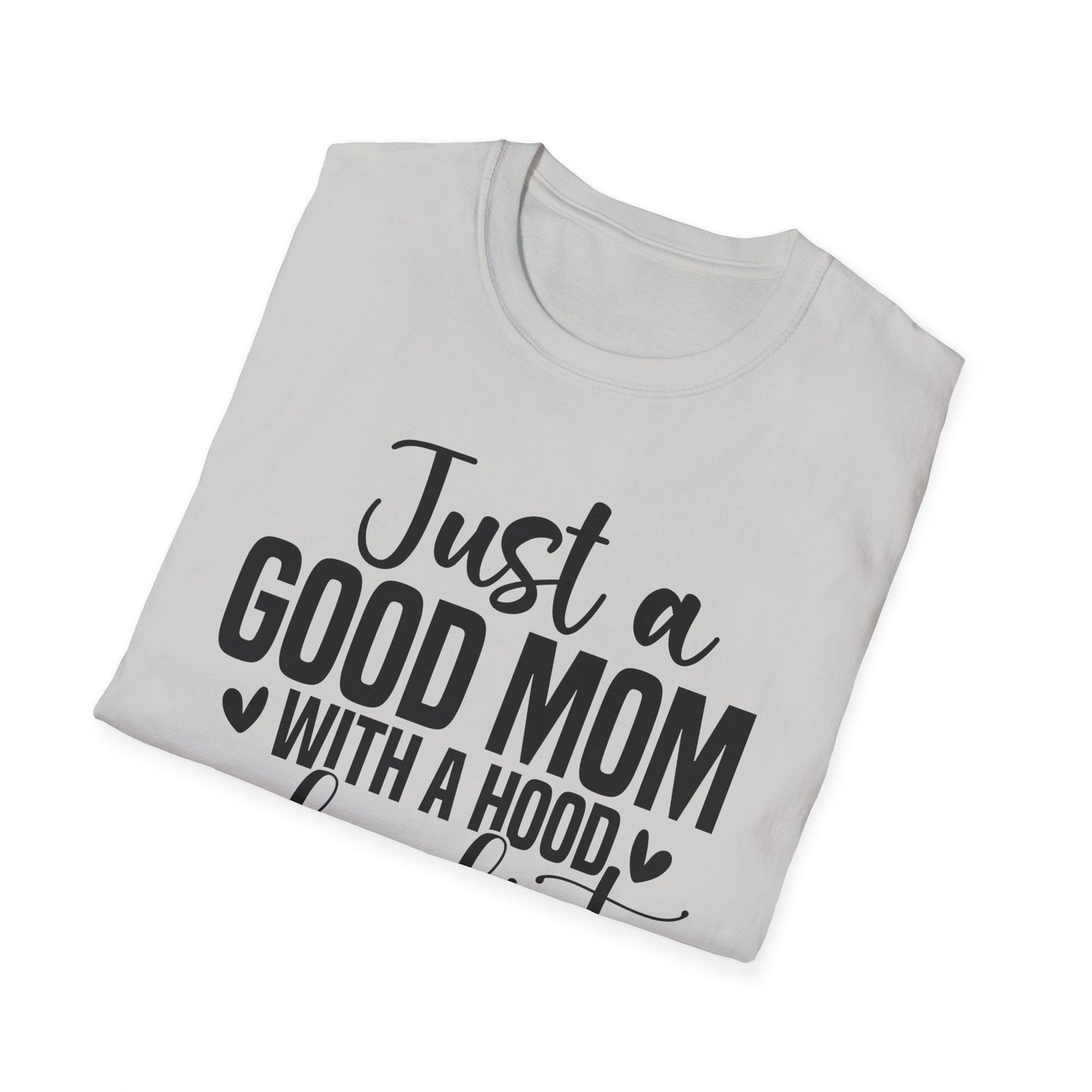 Just a Good Mom with a Hood Playlist T-Shirt | Funny and True Facts about me as a mom tee - Shirt Happens Graphics