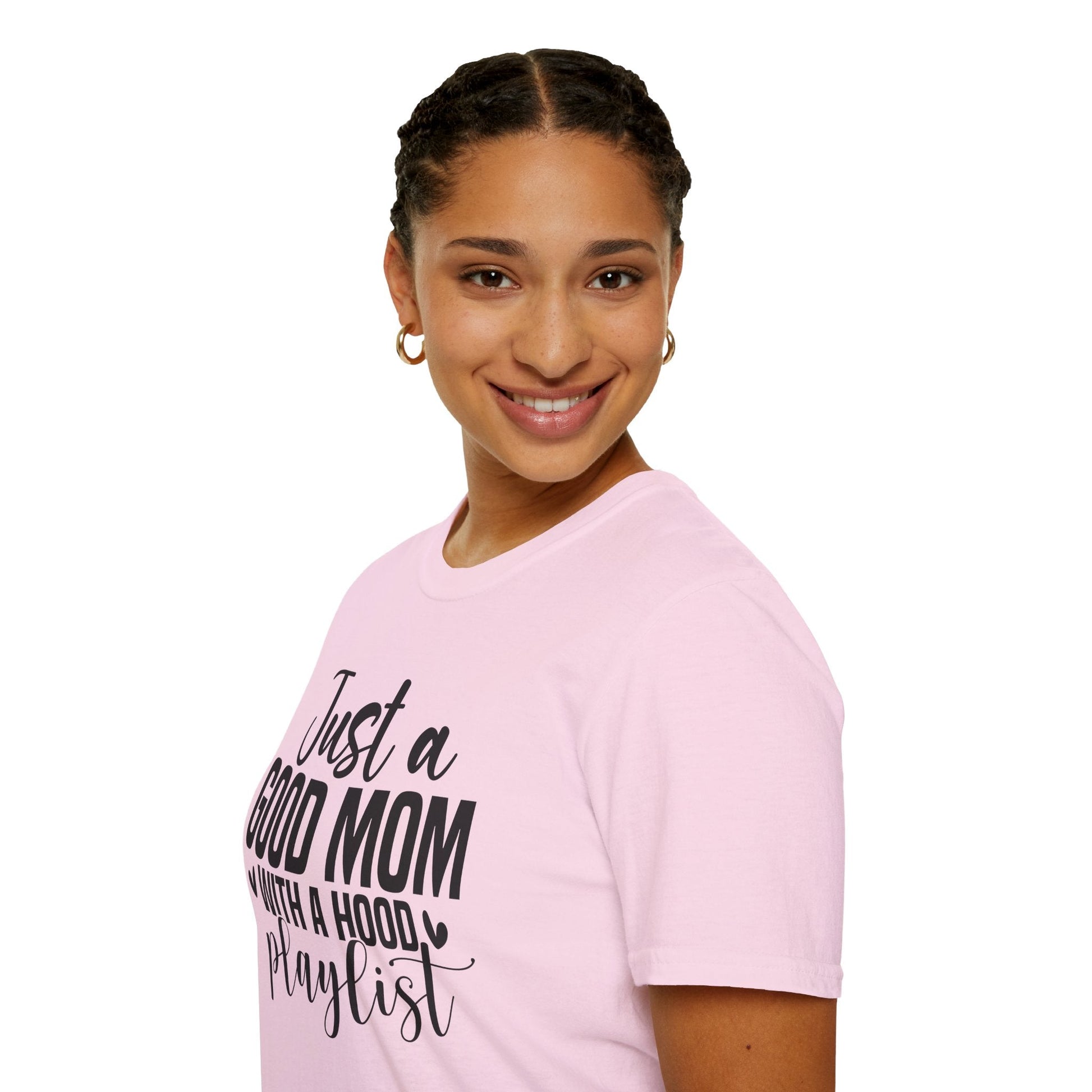 Just a Good Mom with a Hood Playlist T-Shirt | Funny and True Facts about me as a mom tee - Shirt Happens Graphics