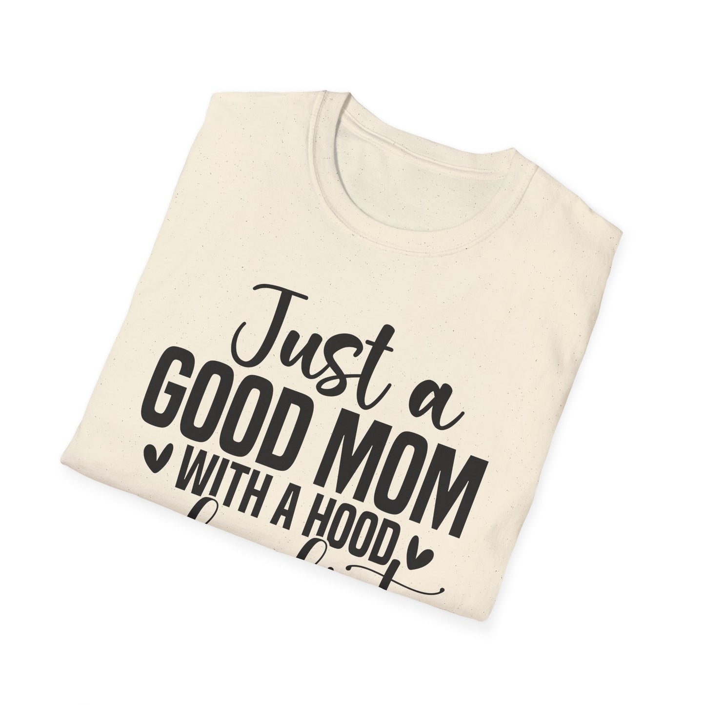 Just a Good Mom with a Hood Playlist T-Shirt | Funny and True Facts about me as a mom tee - Shirt Happens Graphics