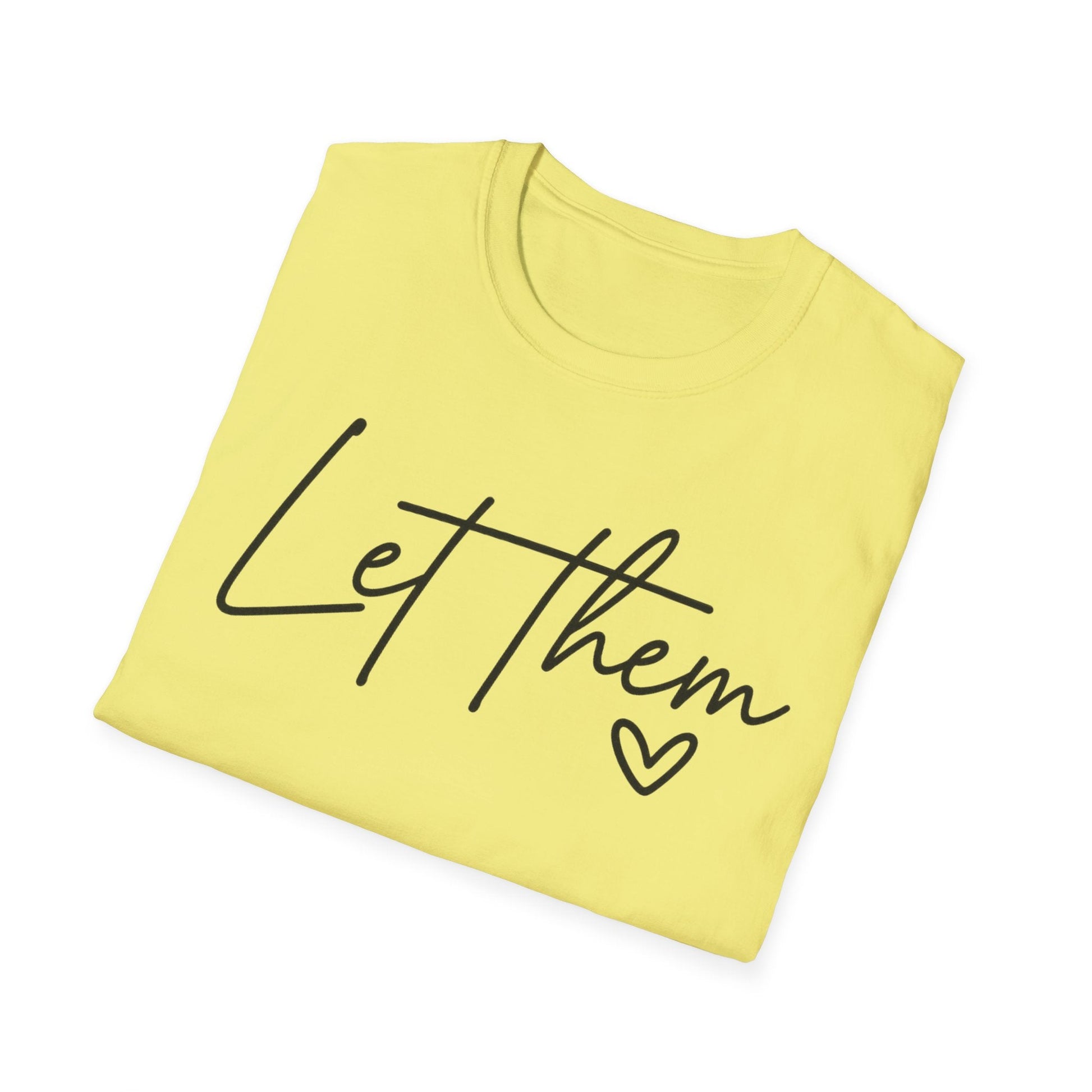 Let Them - Empowering Casual Tee for Everyday Wear - Shirt Happens Graphics