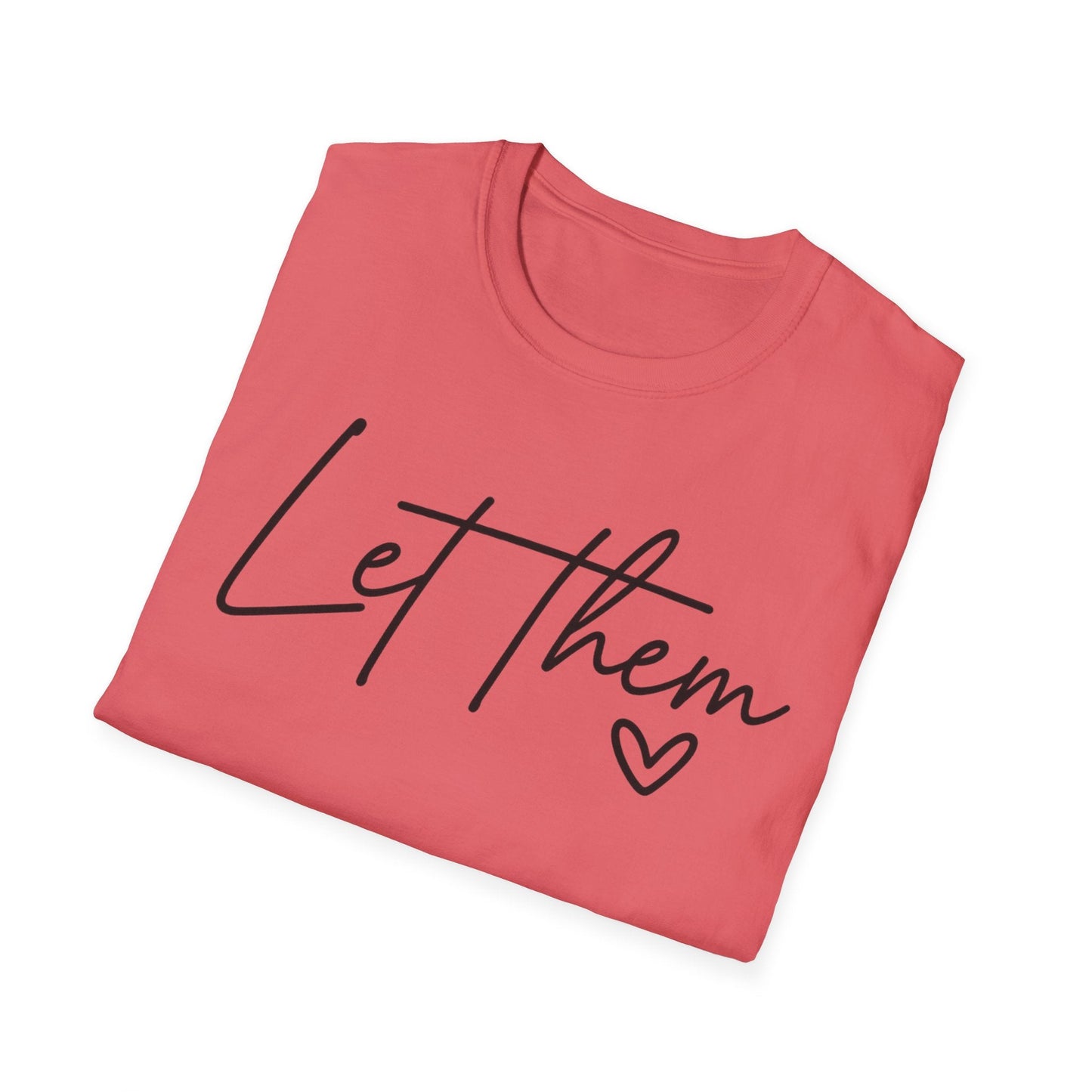 Let Them - Empowering Casual Tee for Everyday Wear - Shirt Happens Graphics