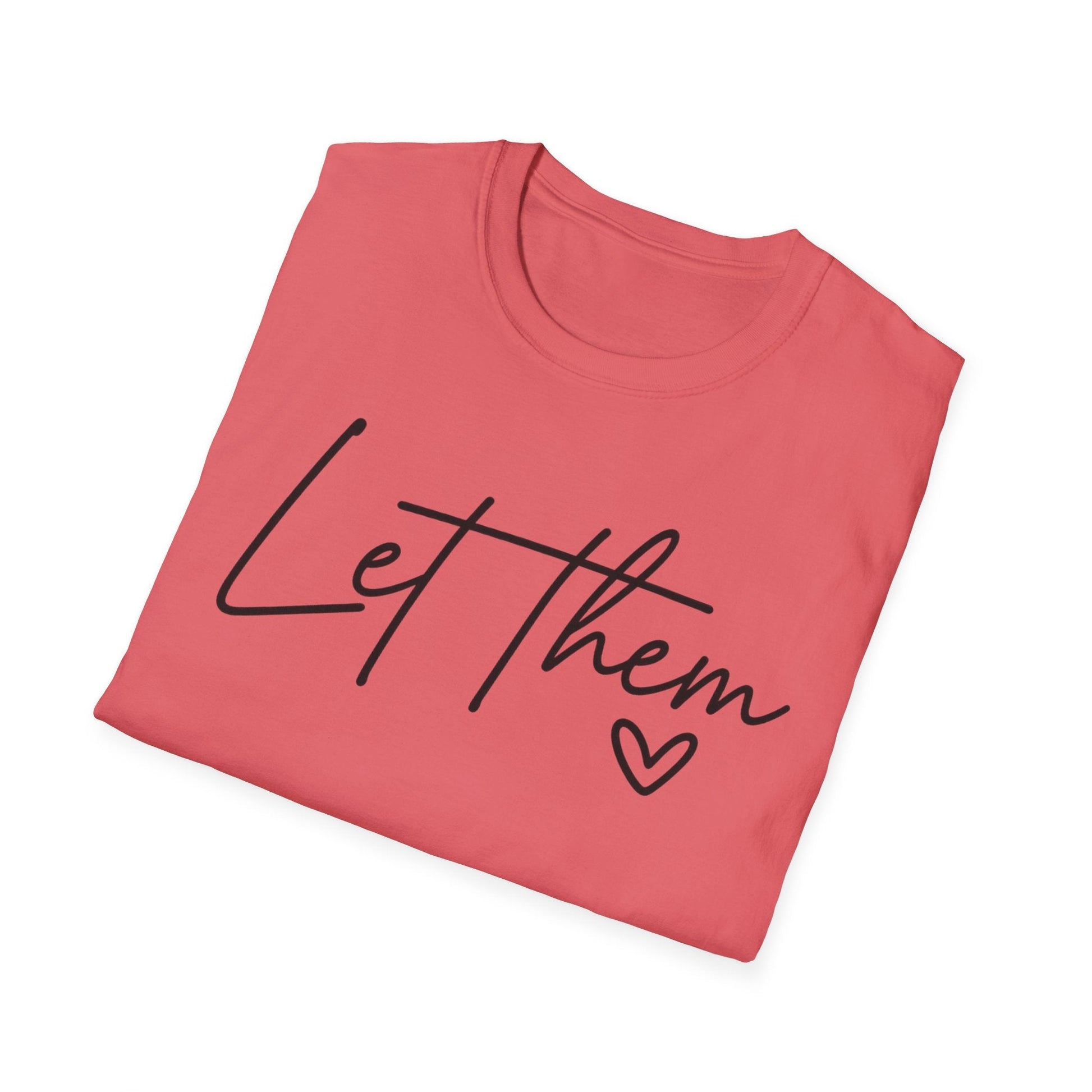 Let Them - Empowering Casual Tee for Everyday Wear - Shirt Happens Graphics