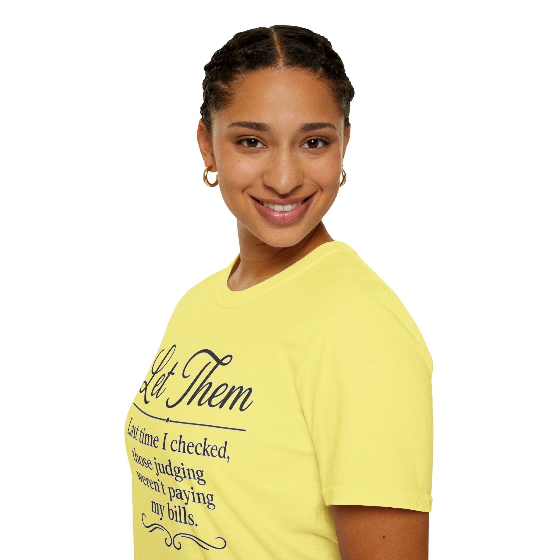 Let Them T-Shirt - Mindset is Everything - Shirt Happens Graphics