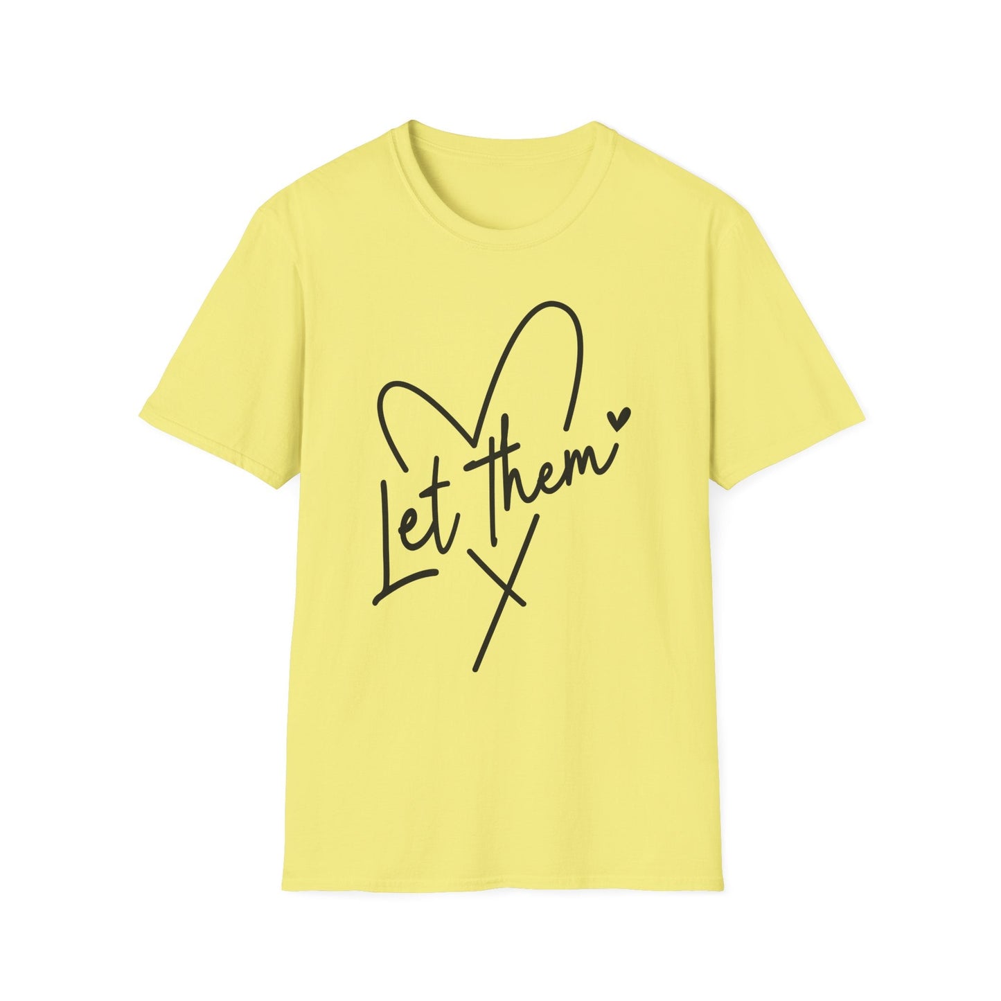 Let Them - Theory / Heart Design Graphic Tee - Shirt Happens Graphics