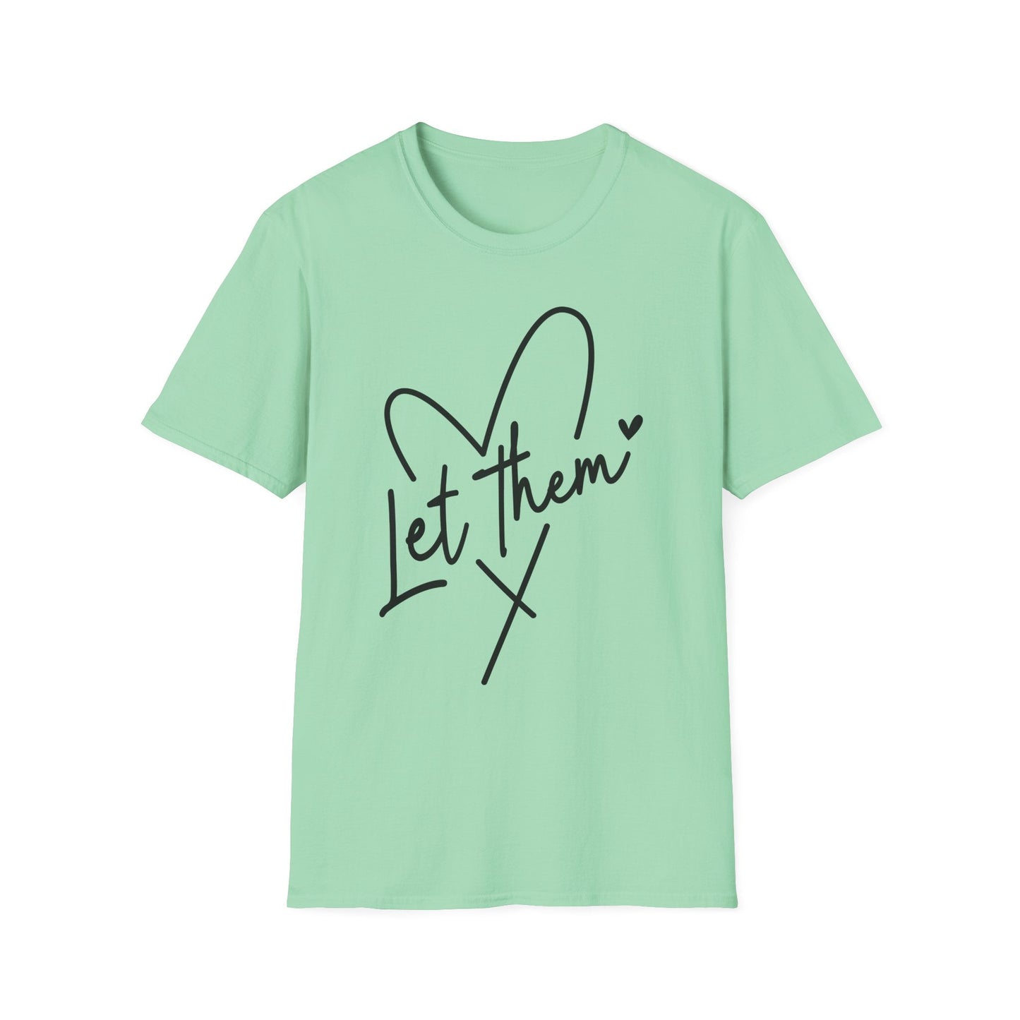 Let Them - Theory / Heart Design Graphic Tee - Shirt Happens Graphics