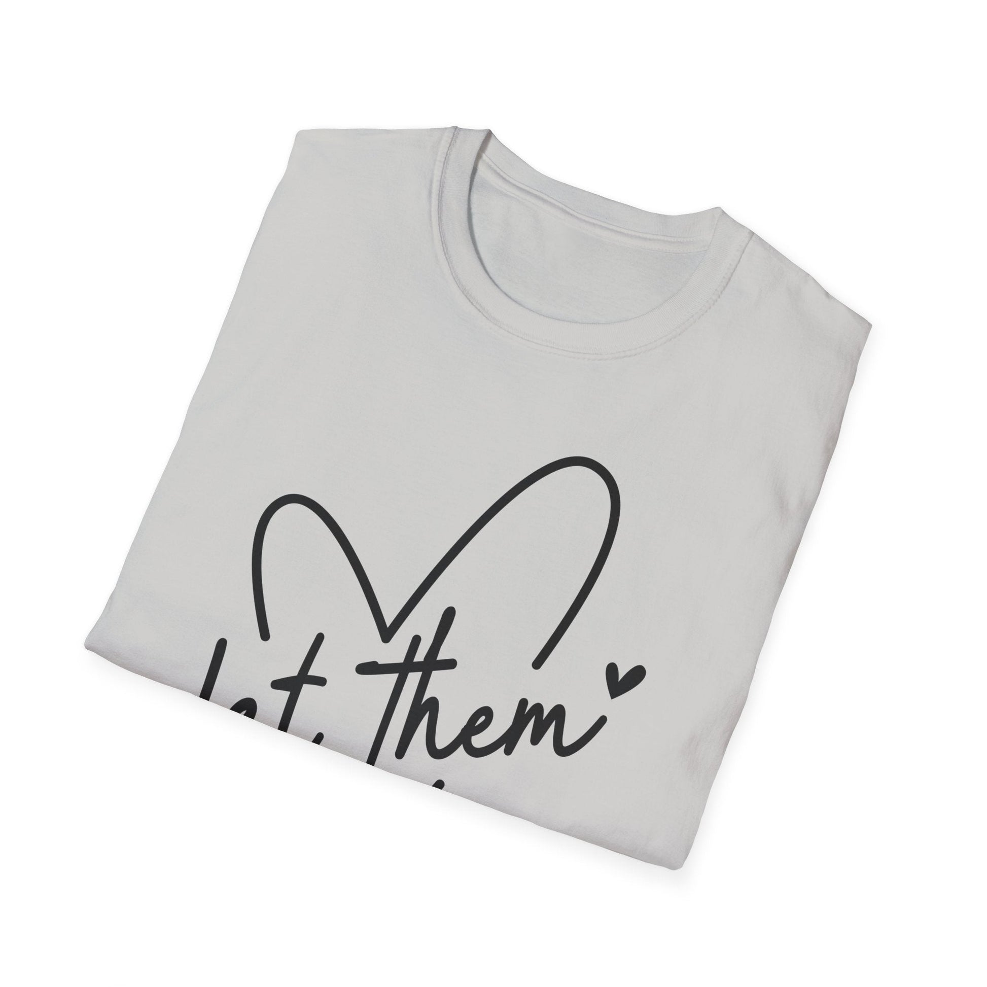 Let Them - Theory / Heart Design Graphic Tee - Shirt Happens Graphics