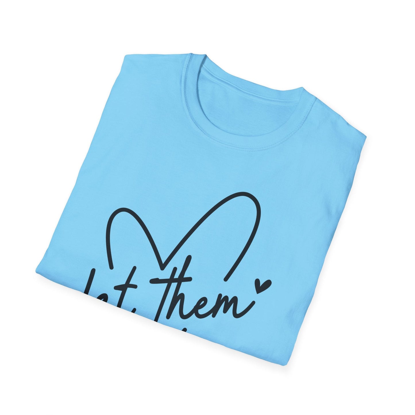 Let Them - Theory / Heart Design Graphic Tee - Shirt Happens Graphics