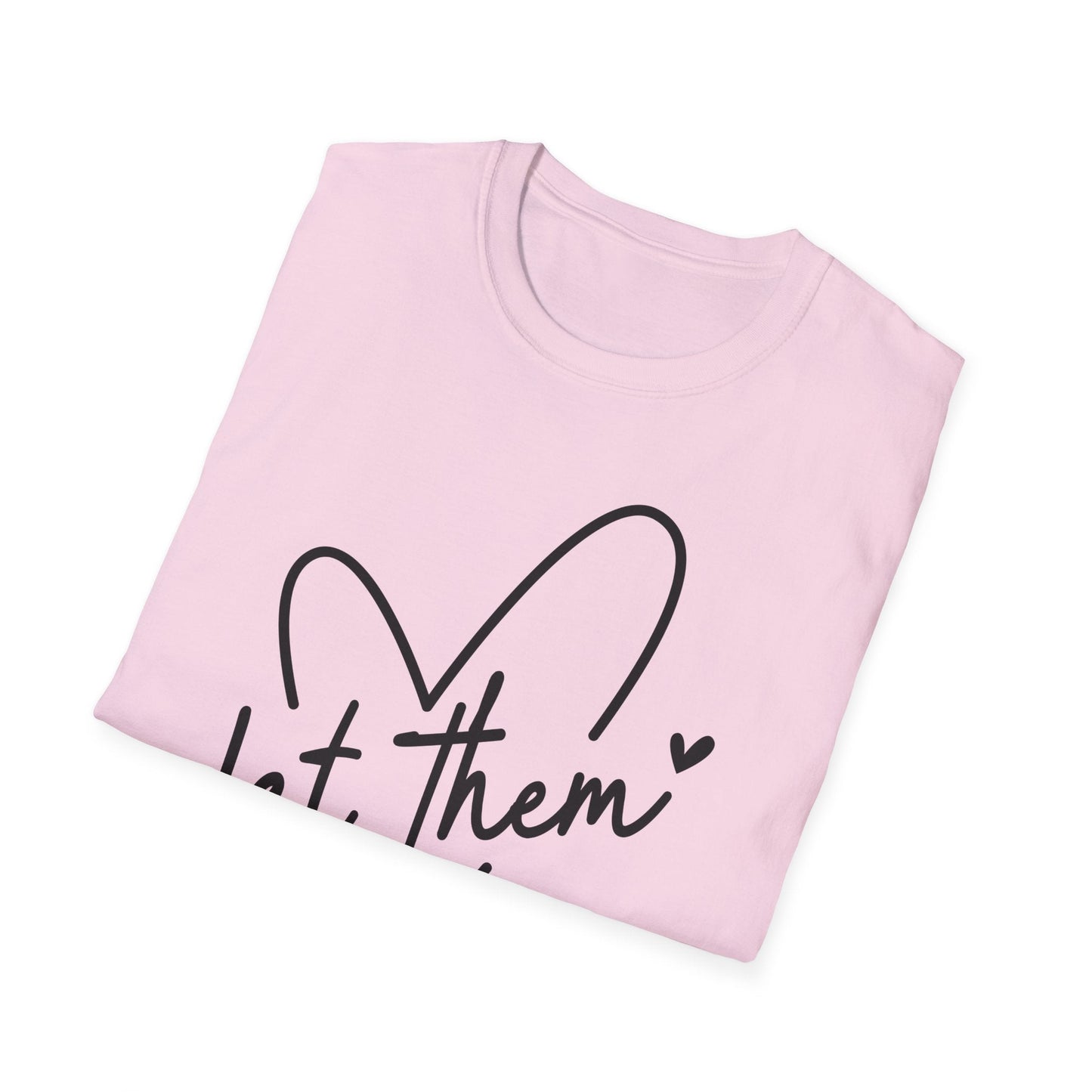 Let Them - Theory / Heart Design Graphic Tee - Shirt Happens Graphics