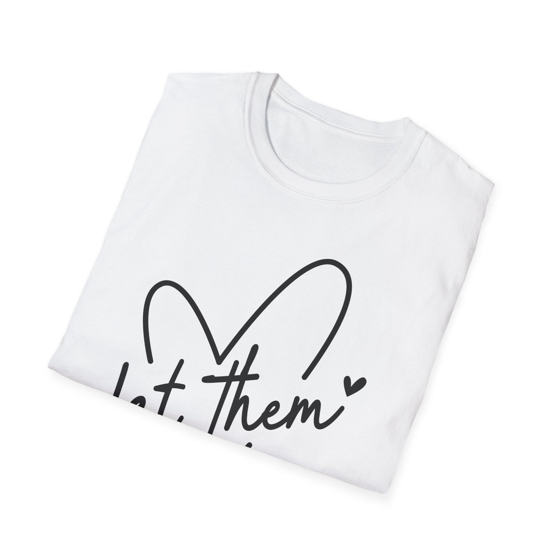 Let Them - Theory / Heart Design Graphic Tee - Shirt Happens Graphics