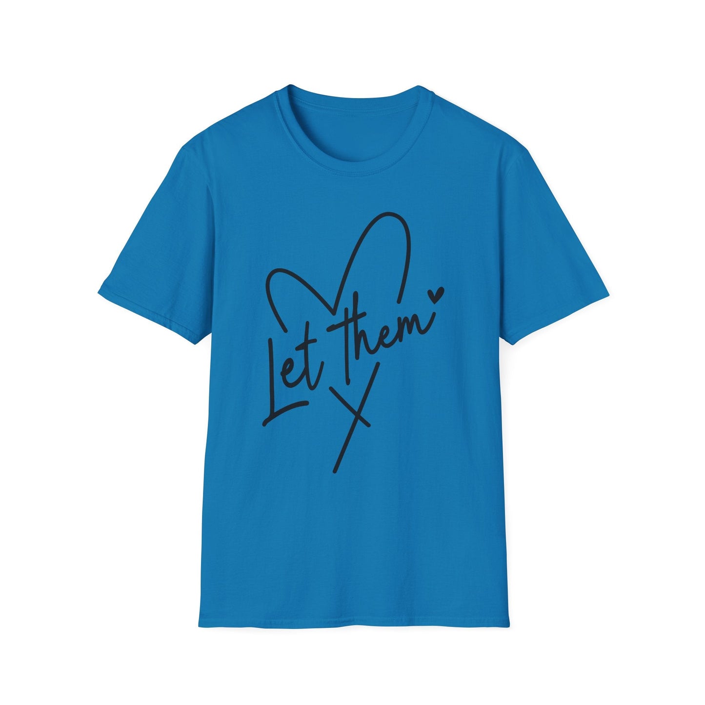 Let Them - Theory / Heart Design Graphic Tee - Shirt Happens Graphics